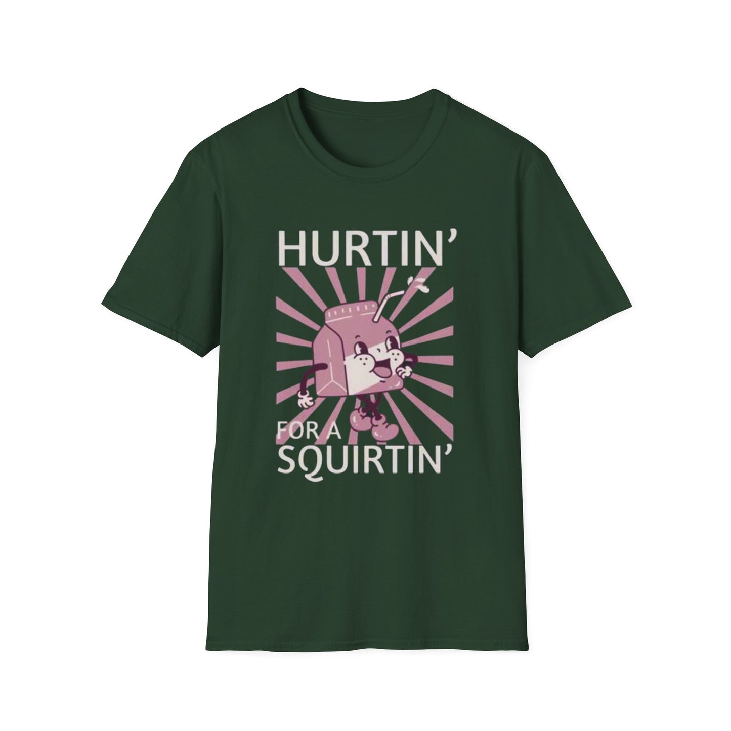 Hurtin' for a Squirtin