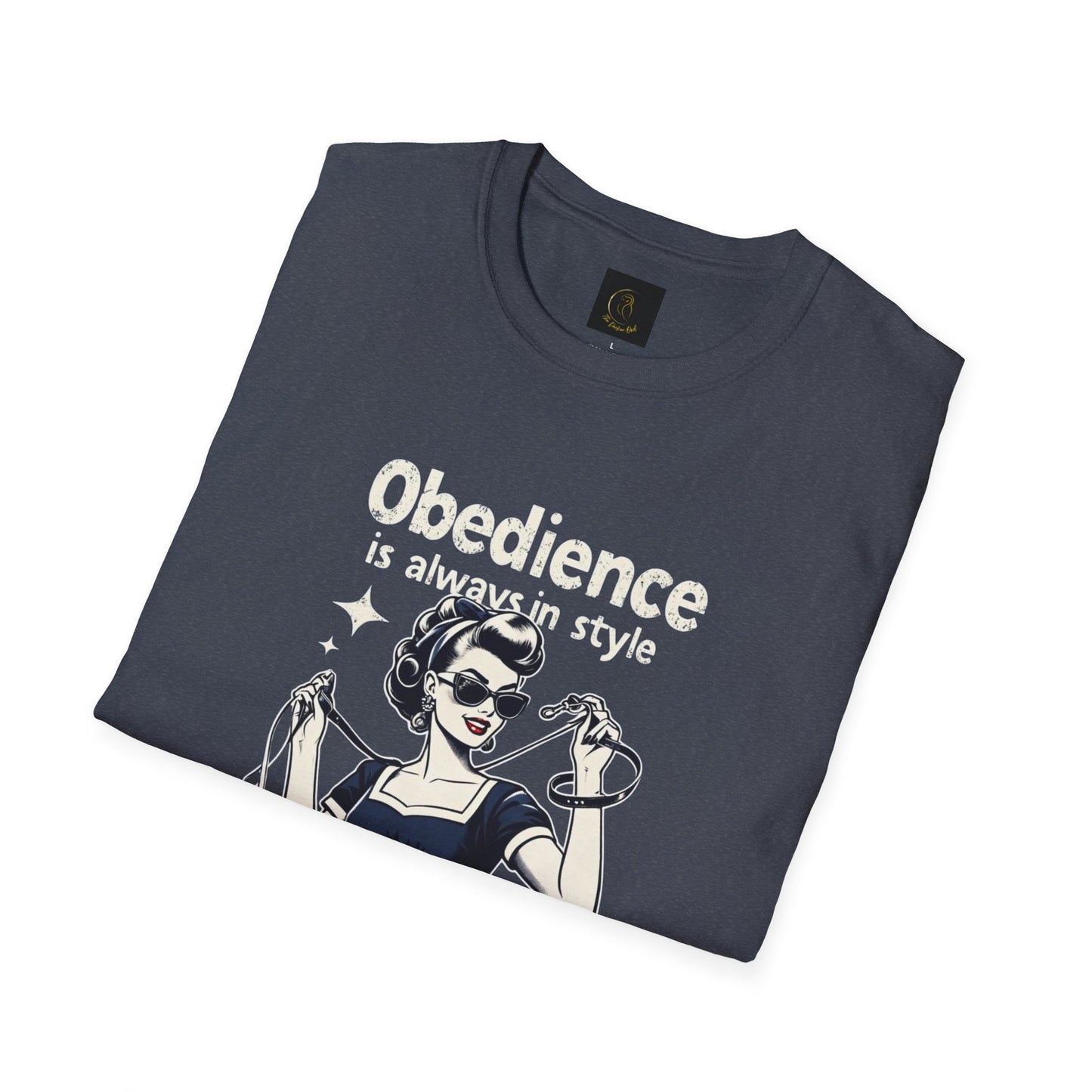 Obedience is Always in Style