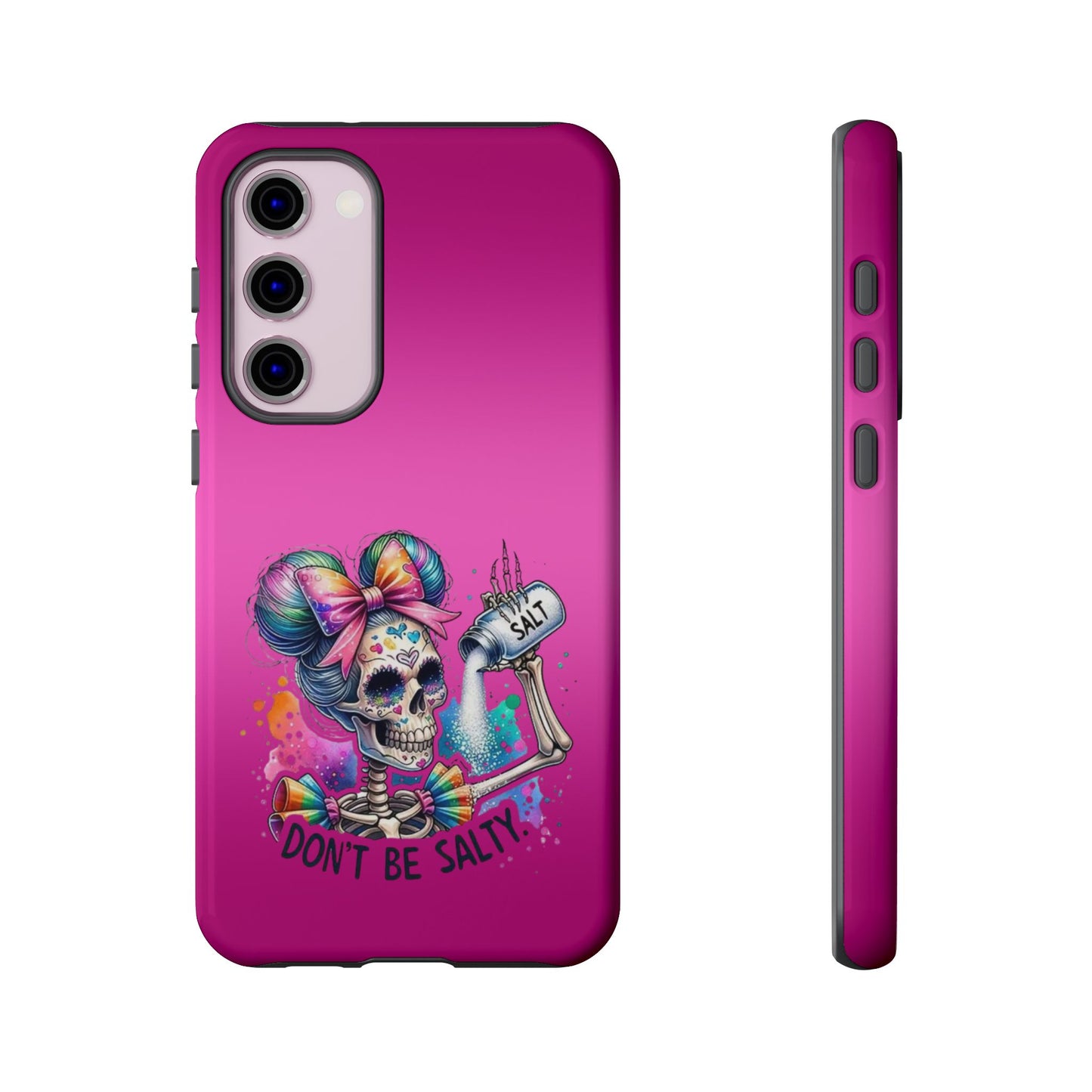Don't Be Salty Tough Cases - Android