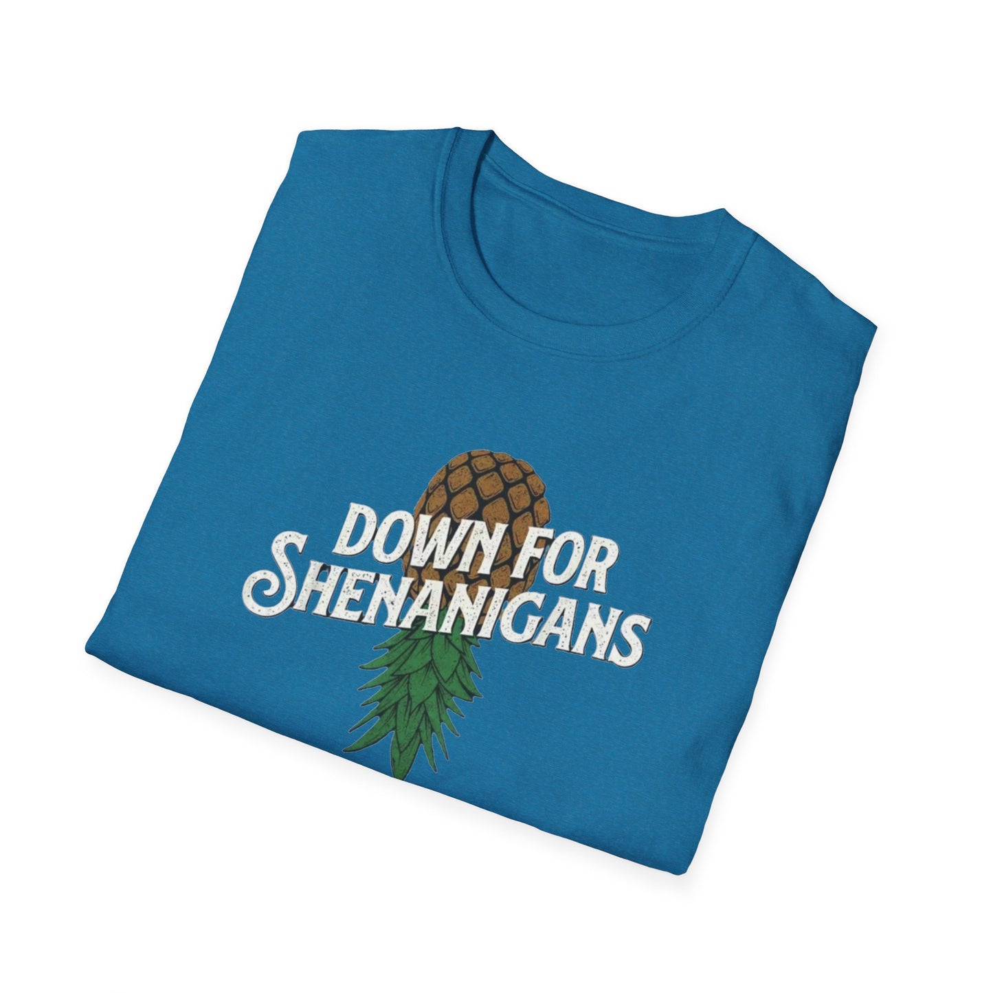 Down for Shenanigans