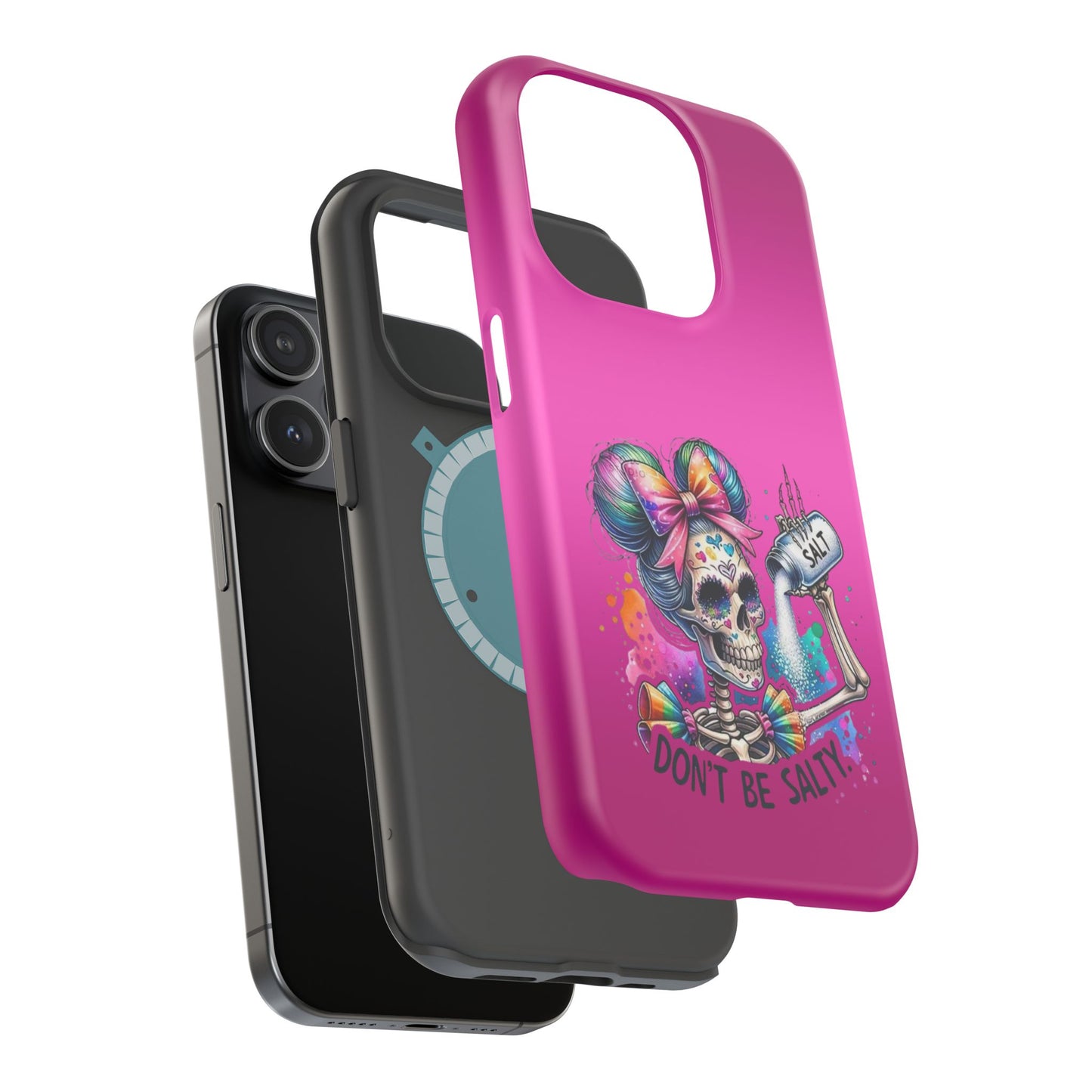 Don't Be Salty Magnetic Tough Cases - iPhone