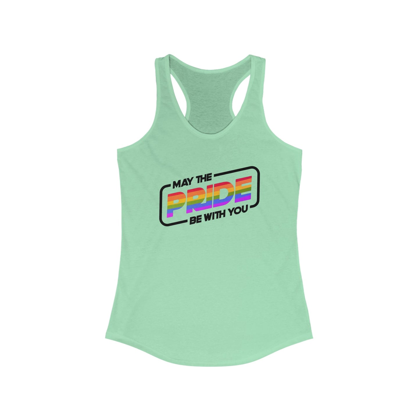 Pride Be With You - Racerback Tank