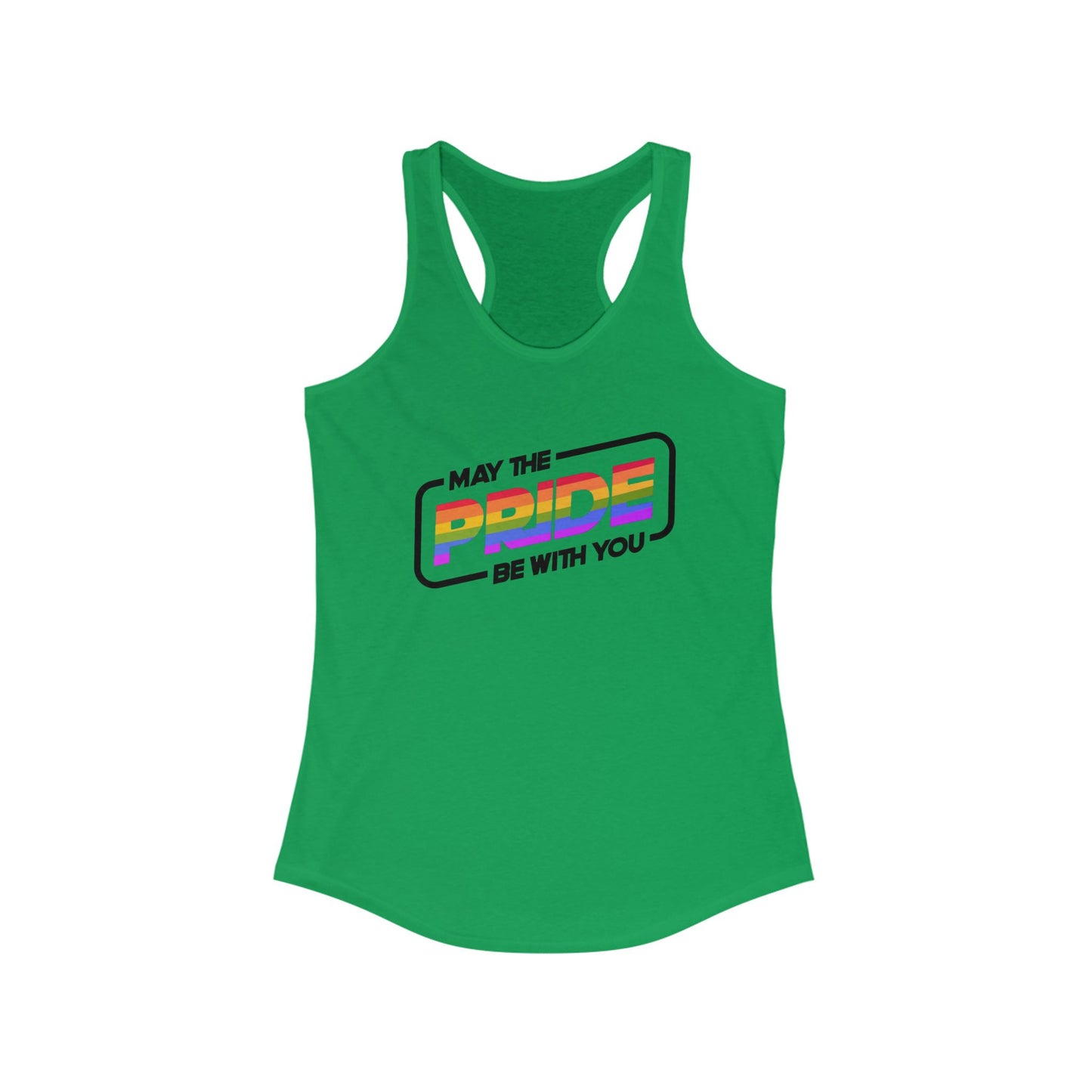 Pride Be With You - Racerback Tank