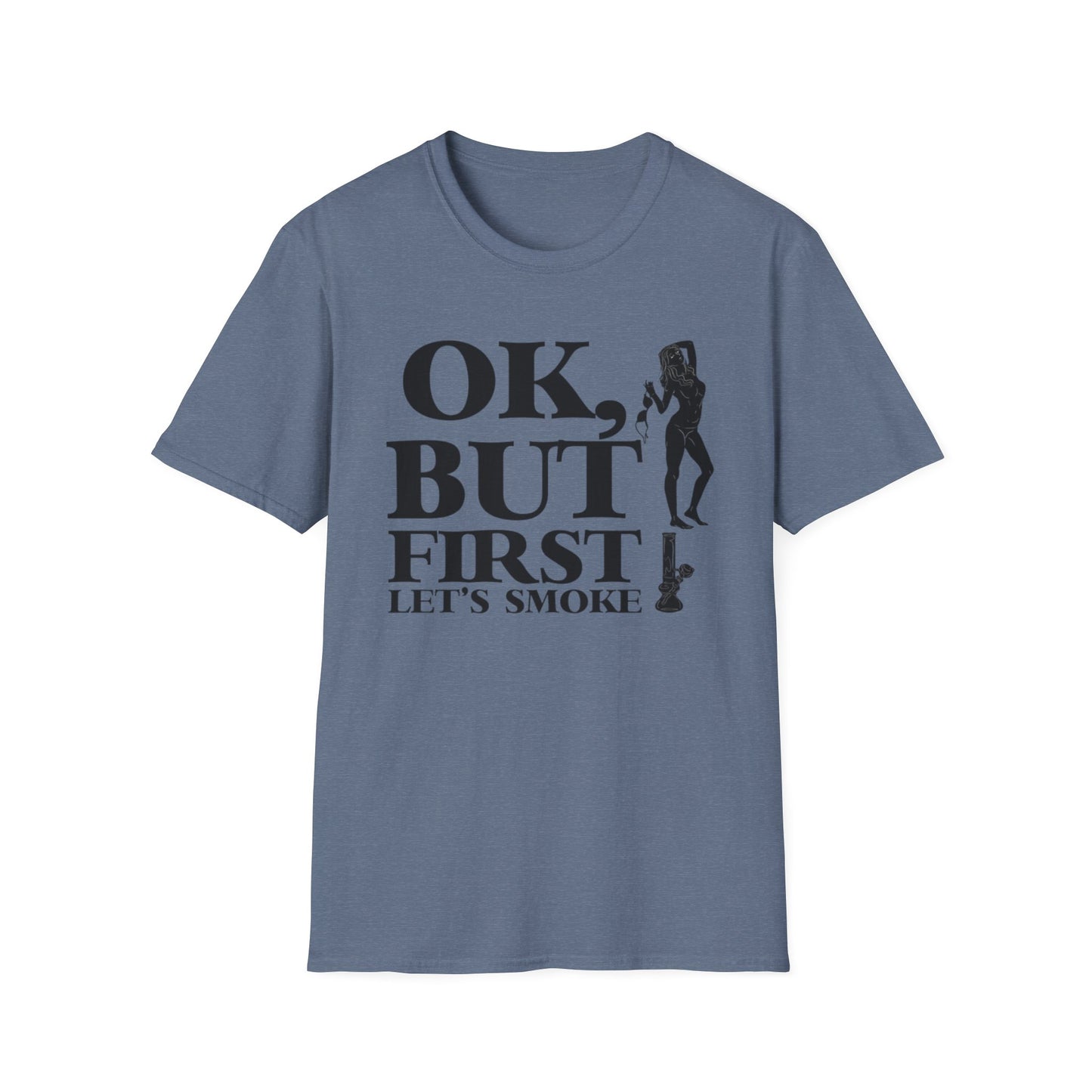 Ok, But First… Let’s Smoke