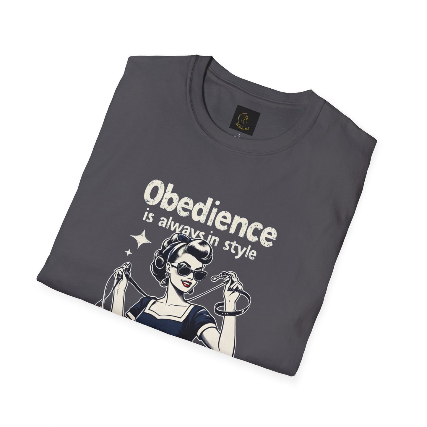 Obedience is Always in Style