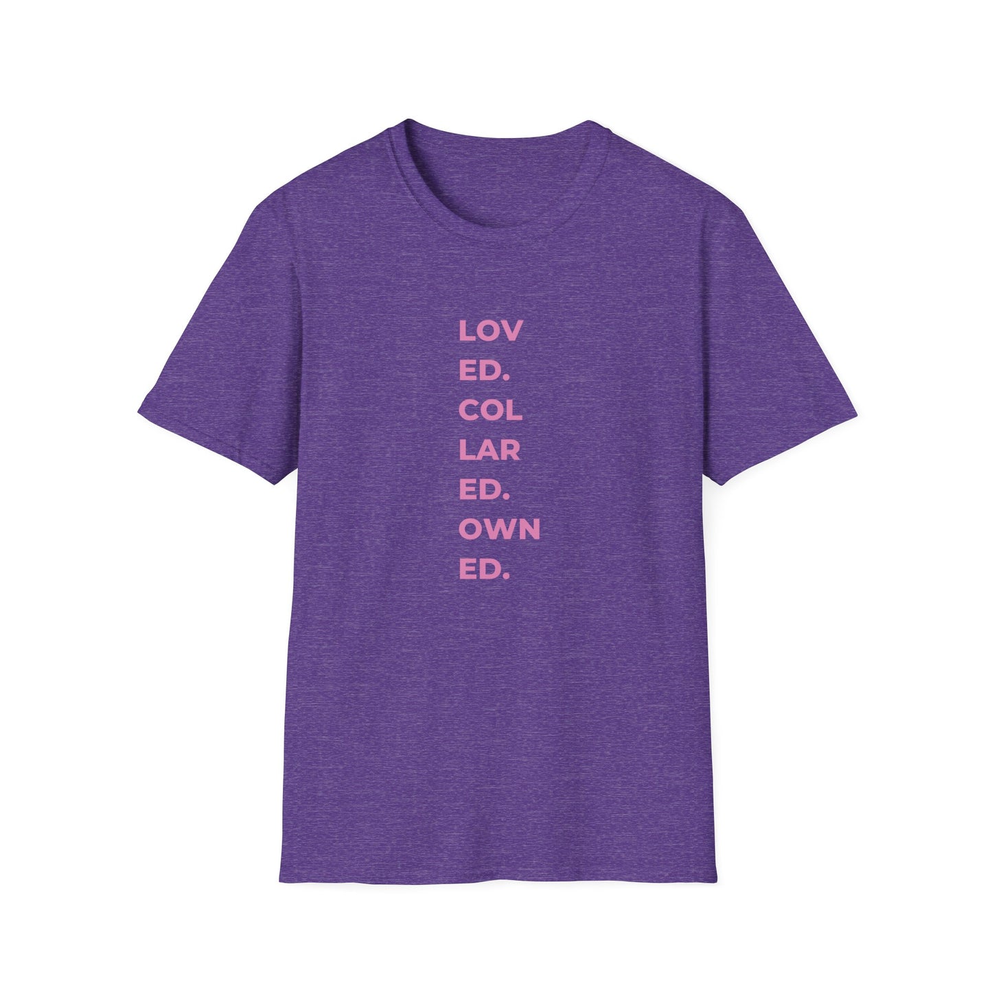 Loved. Colored. Owned