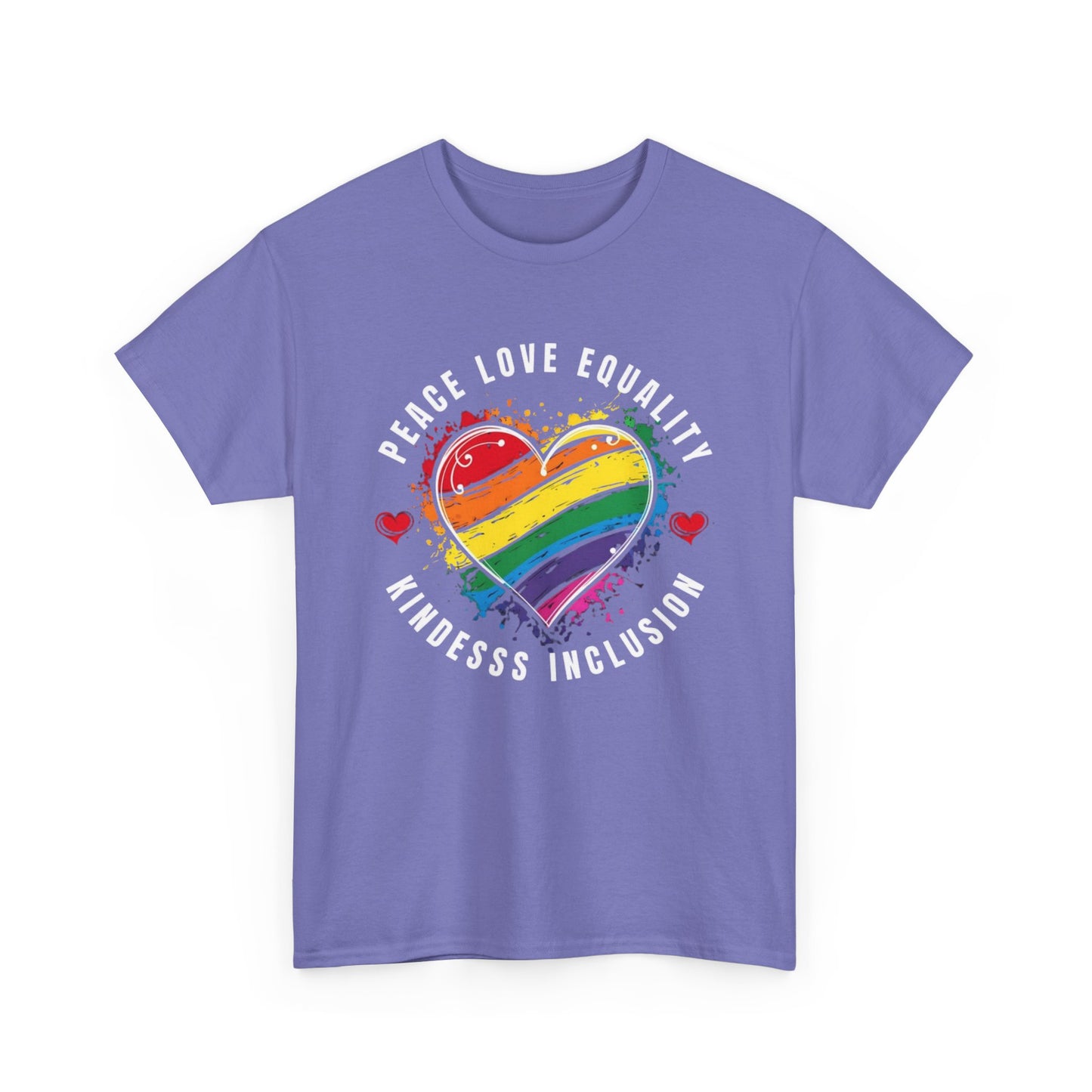 Peace. Love. Equality. Kindness. Inclusion