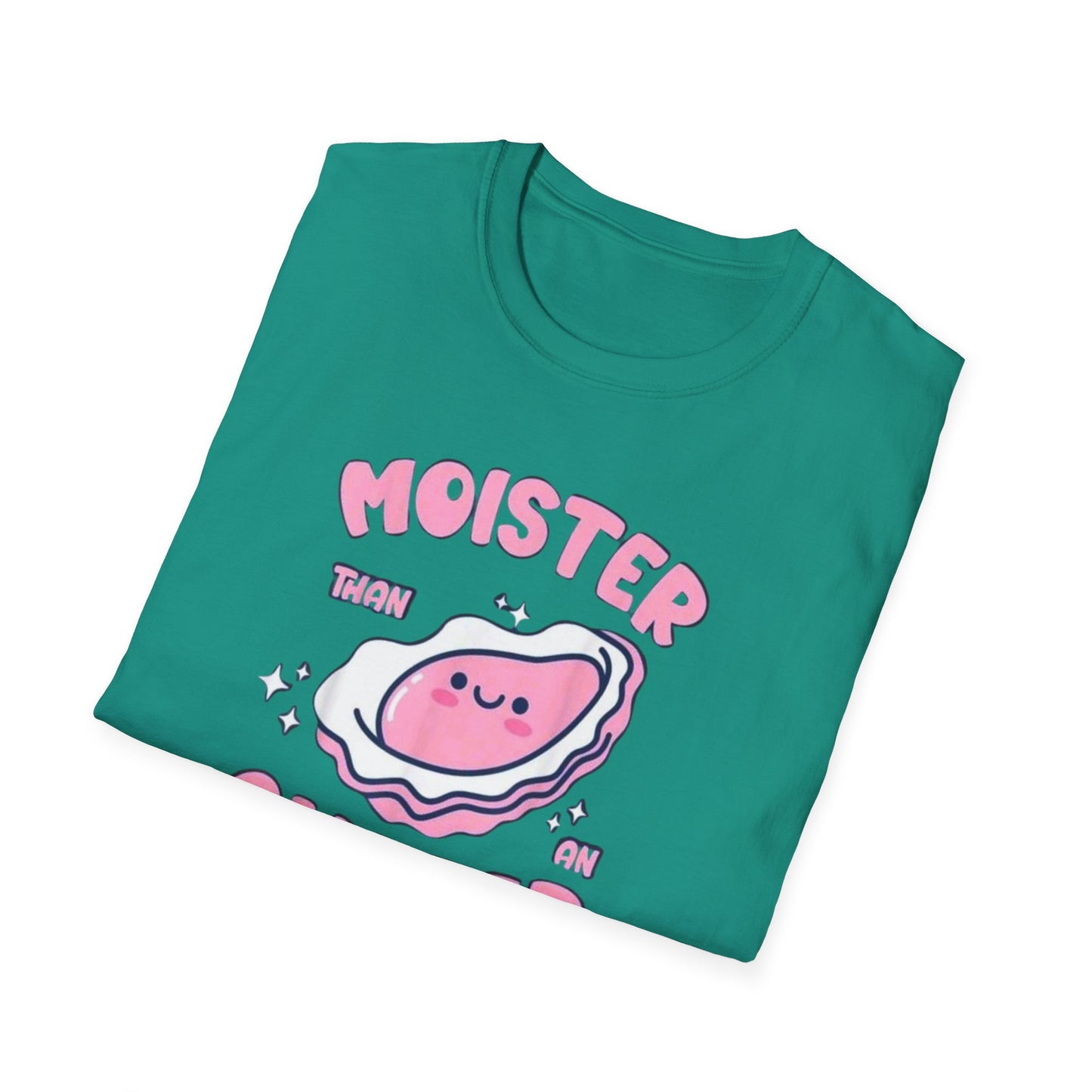 Moister Than an Oyster