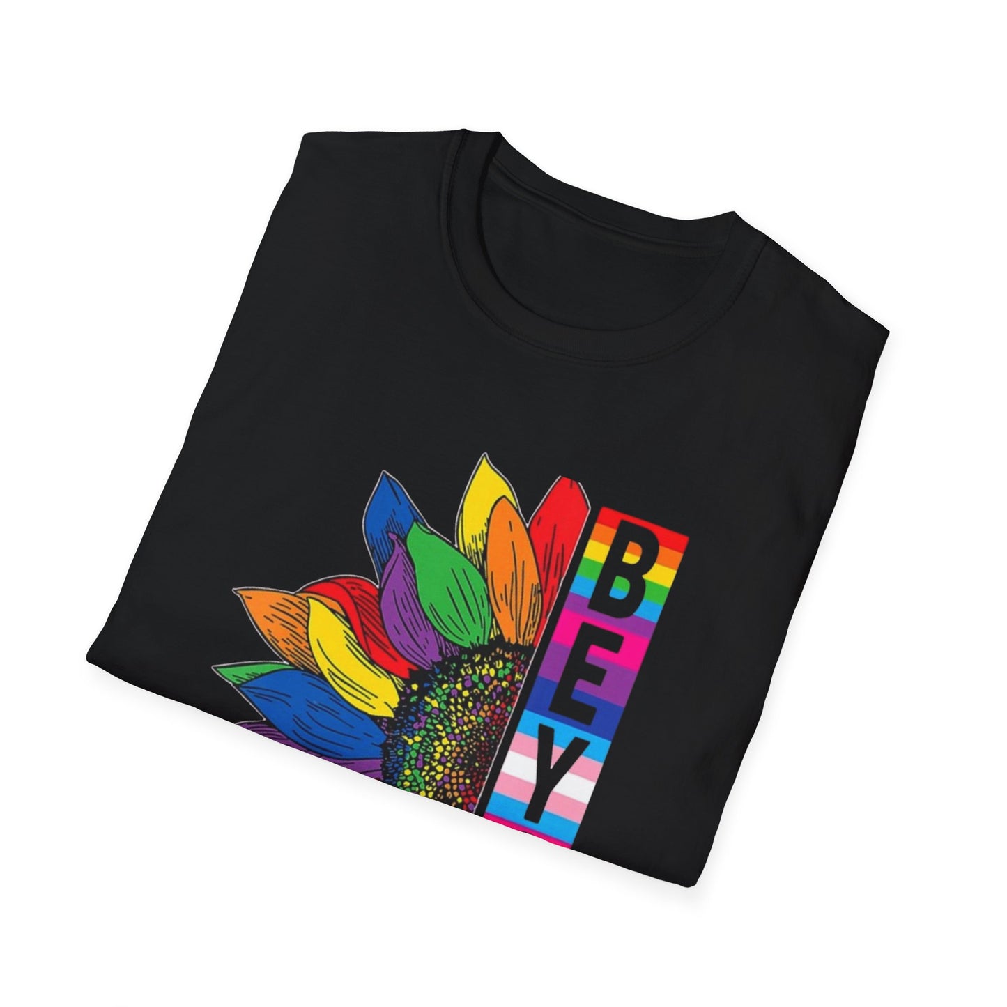 Be You, Loudly – Rainbow Sunflower