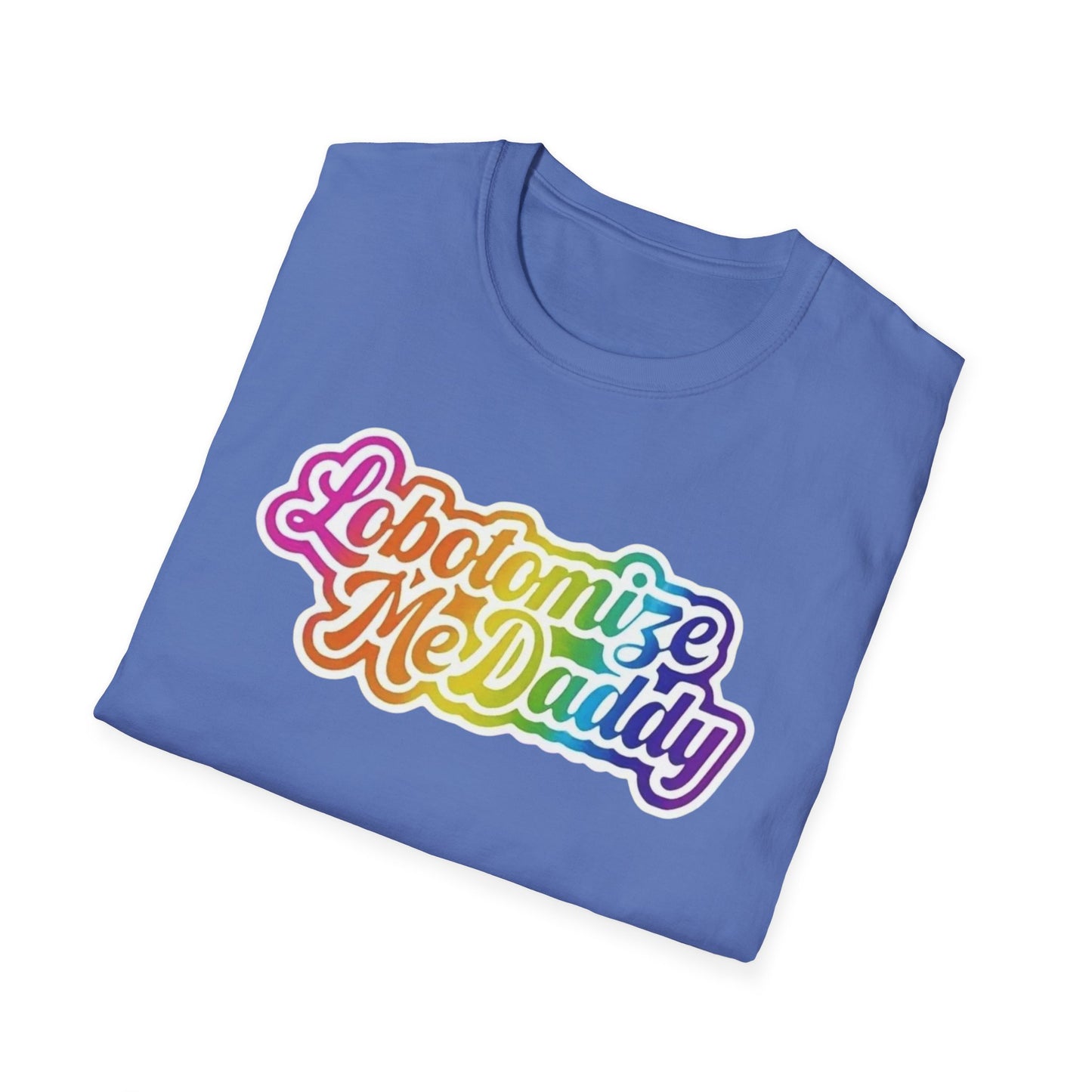 Lobotomize Me Daddy Colorful