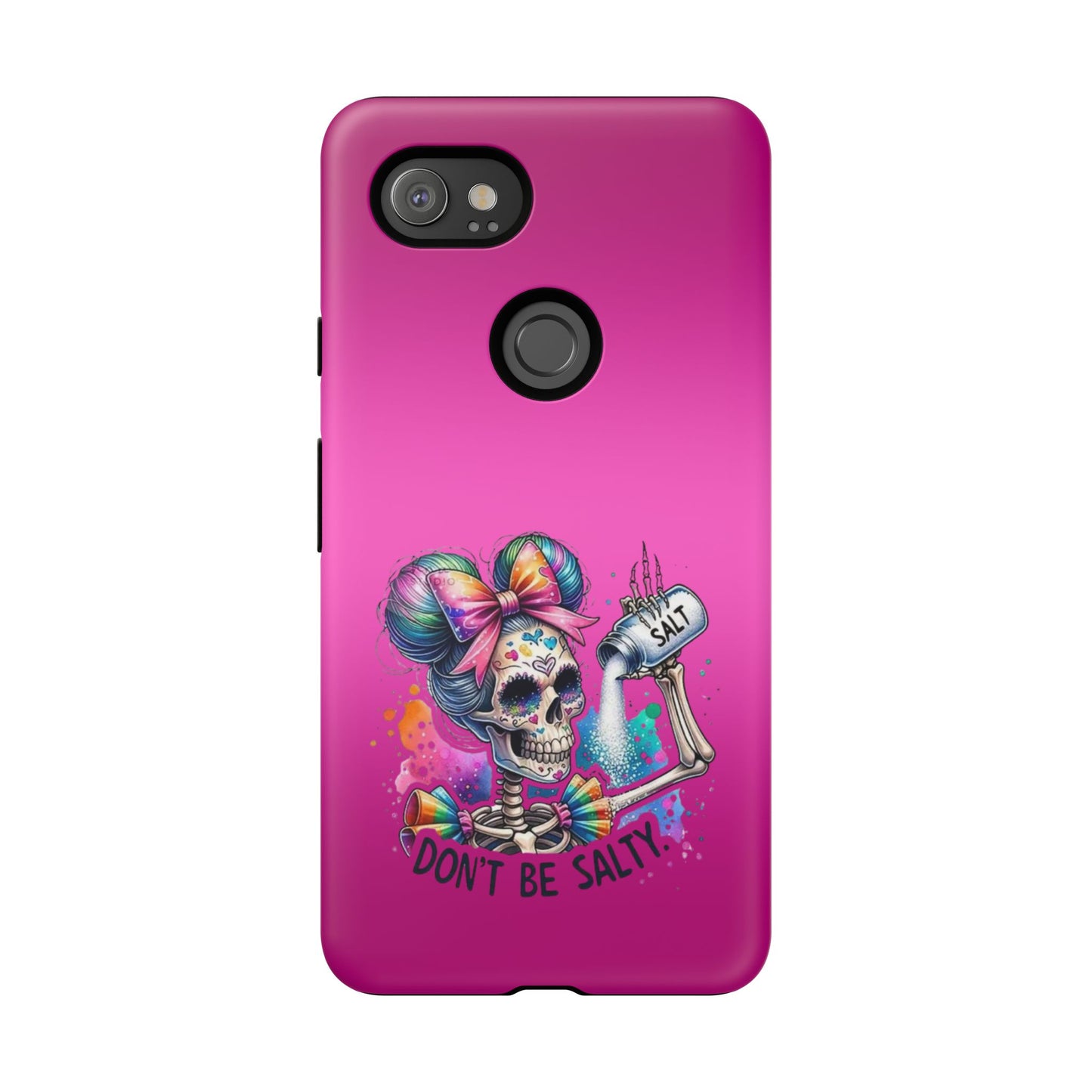 Don't Be Salty Tough Cases - Android