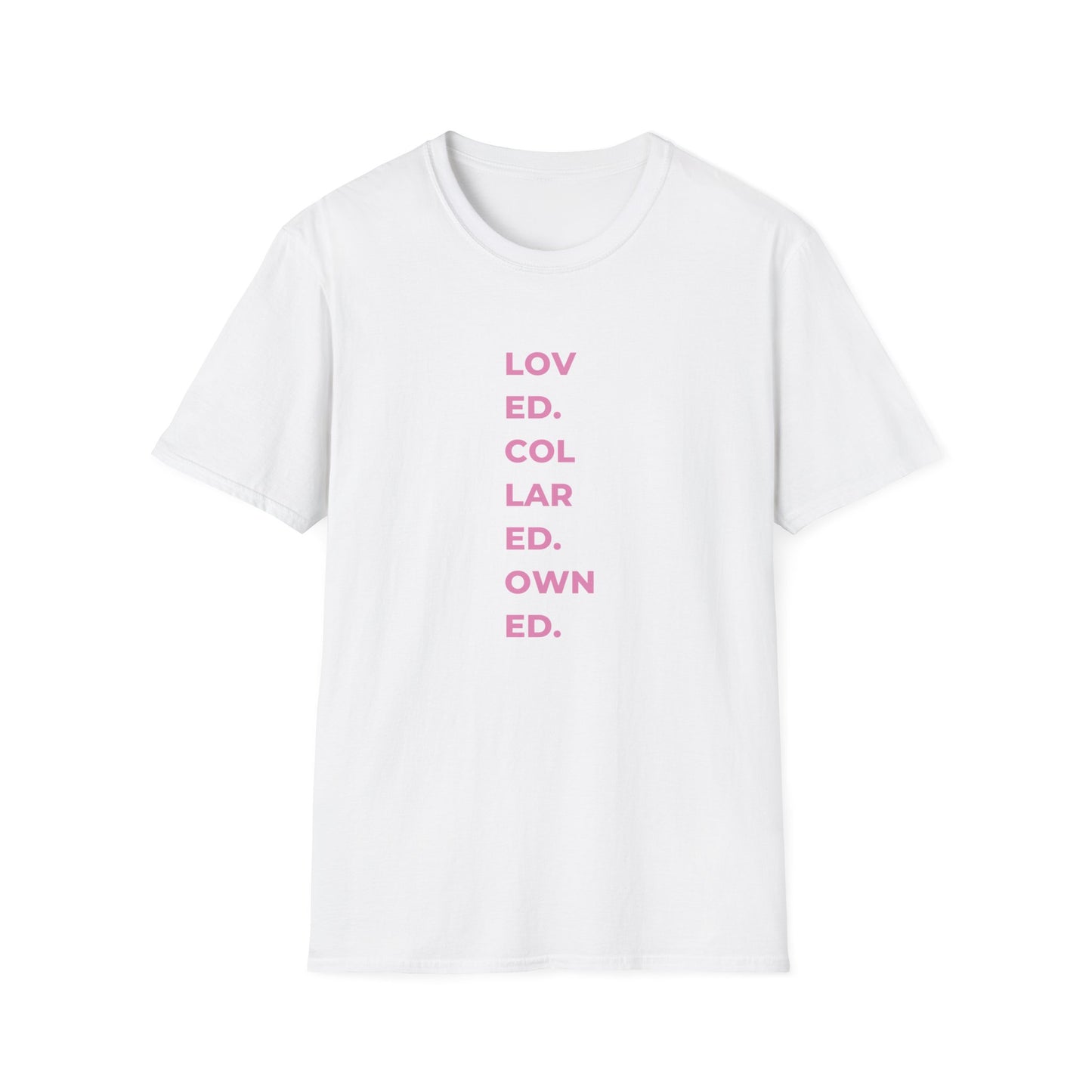 Loved. Colored. Owned