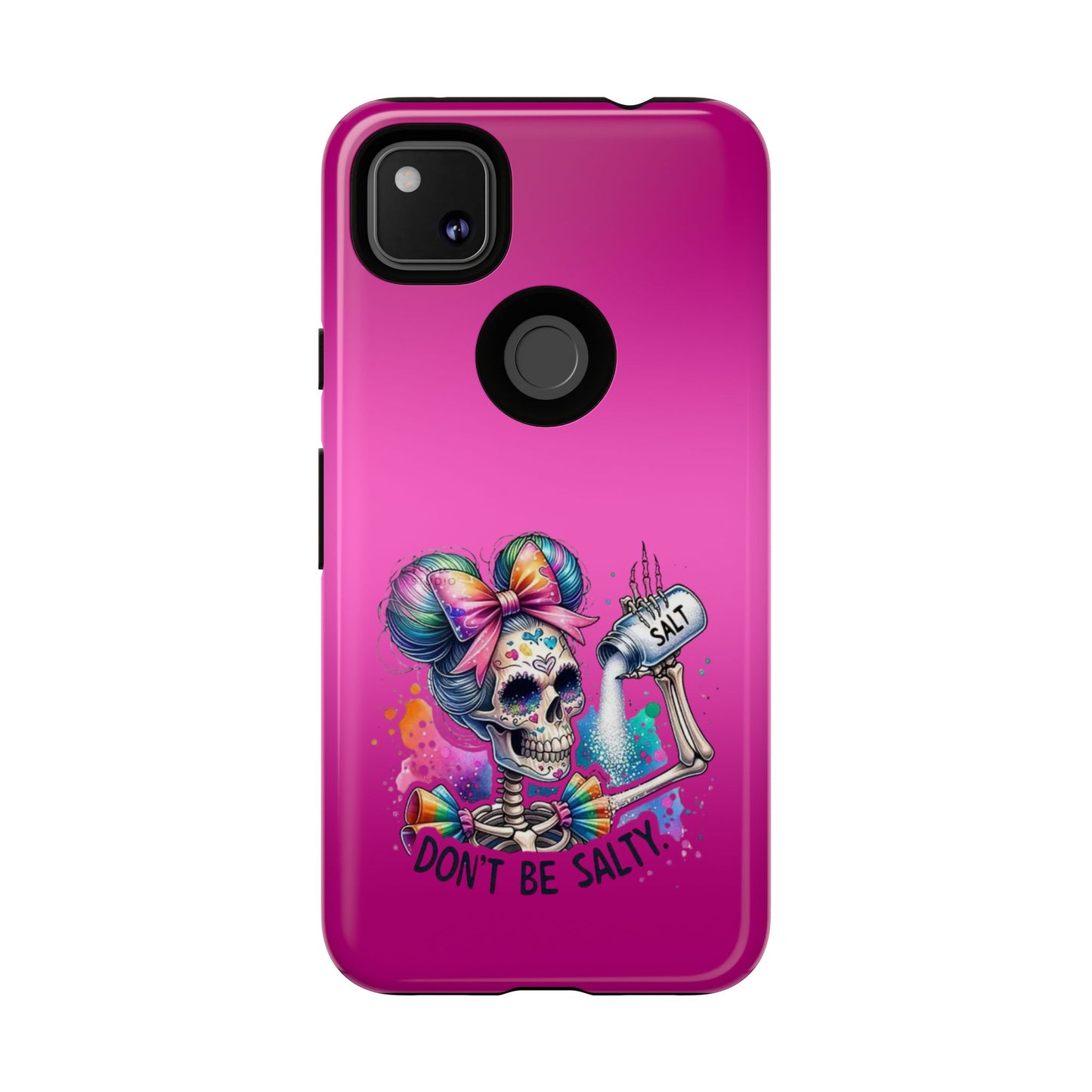 Don't Be Salty Tough Cases - Android