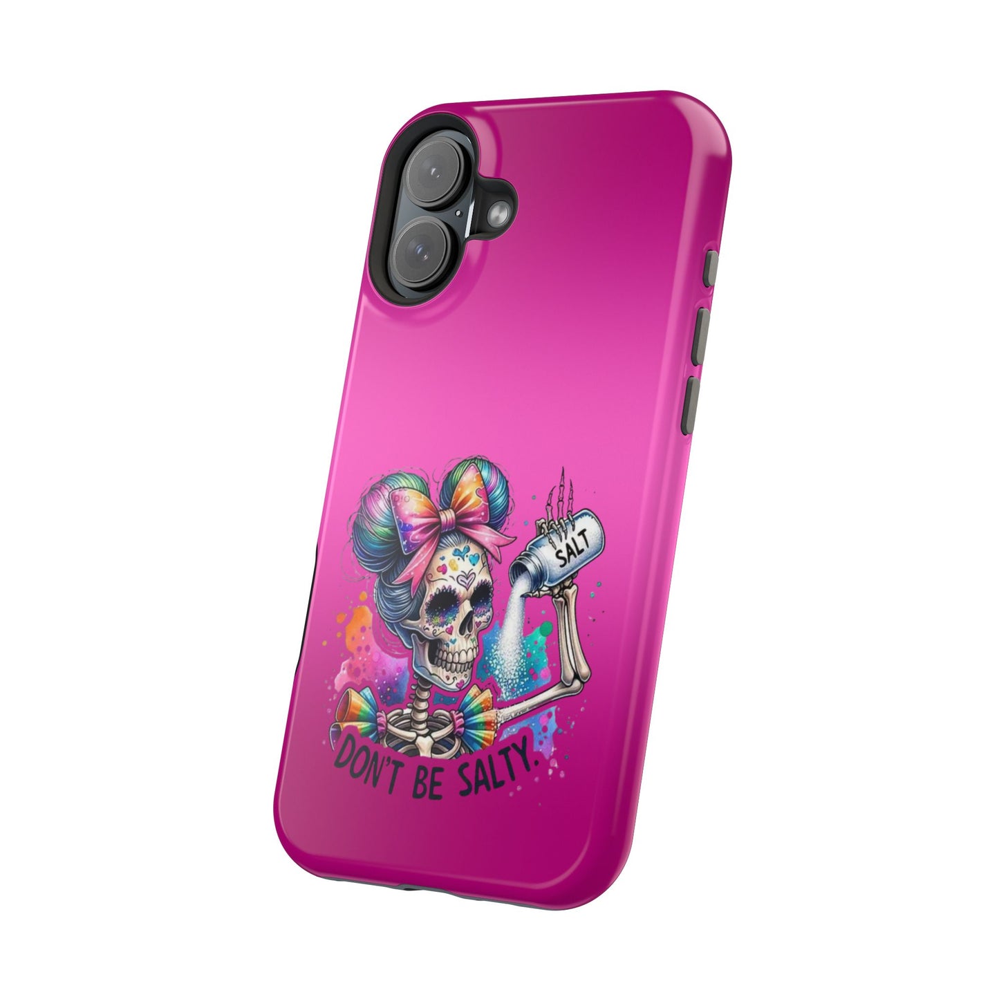 Don't Be Salty Magnetic Tough Cases - iPhone