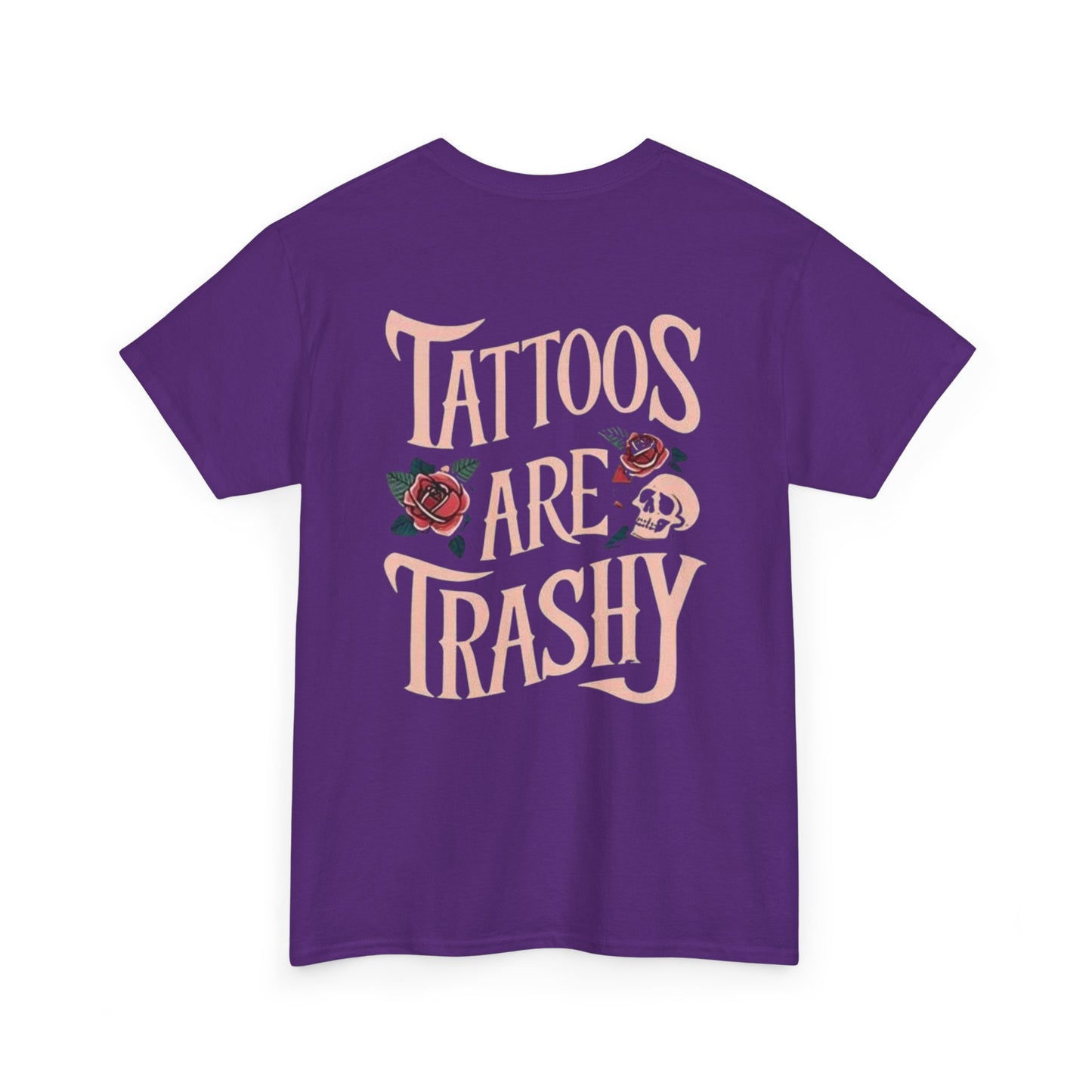 Tattoos Are Trashy