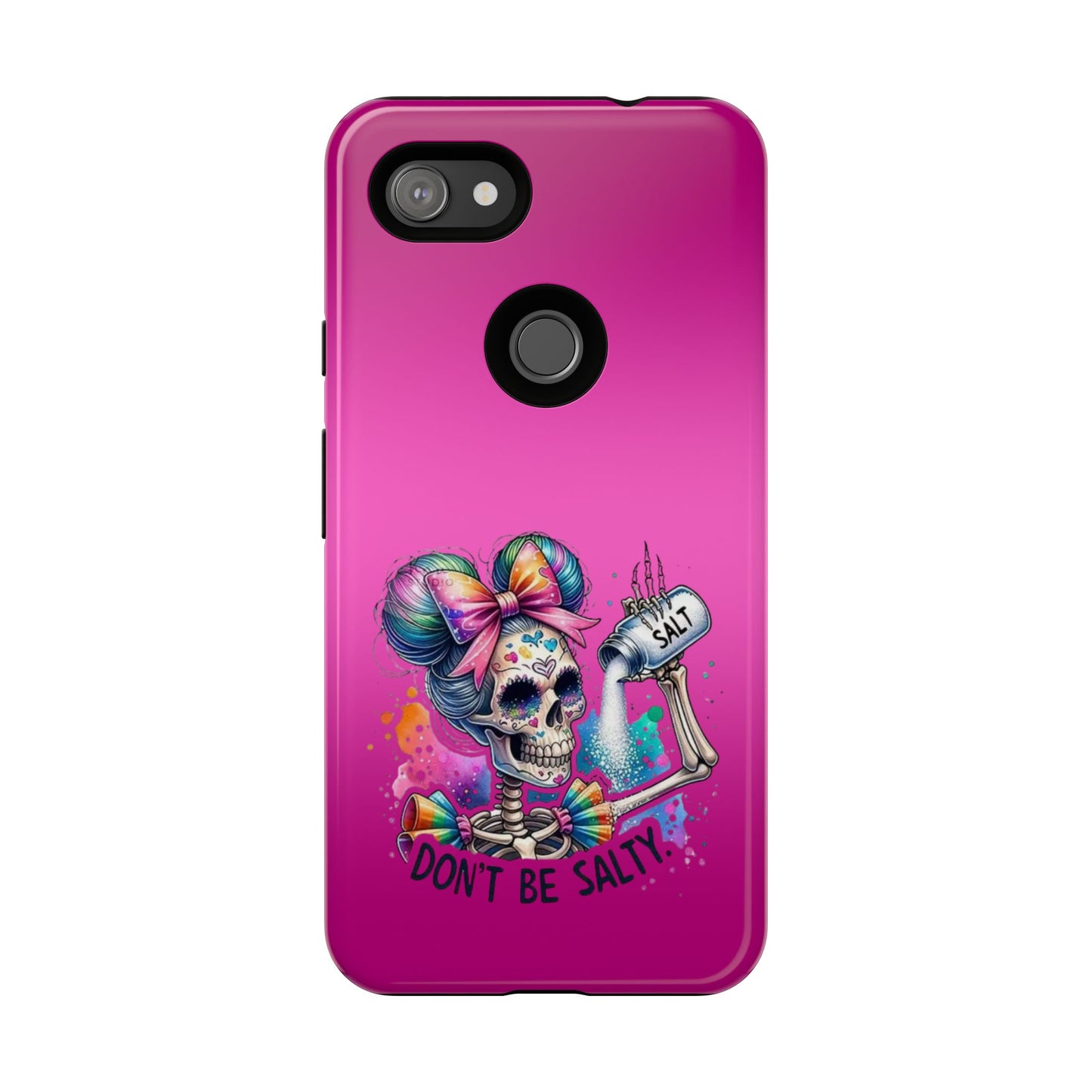 Don't Be Salty Tough Cases - Android