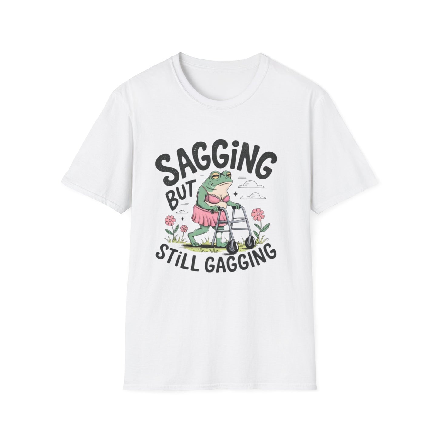 Sagging But Still Gagging