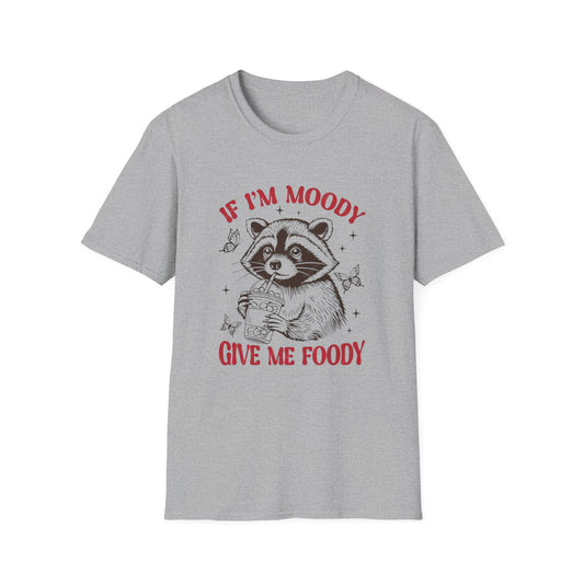 If I’m Moody, Give Me Foodie