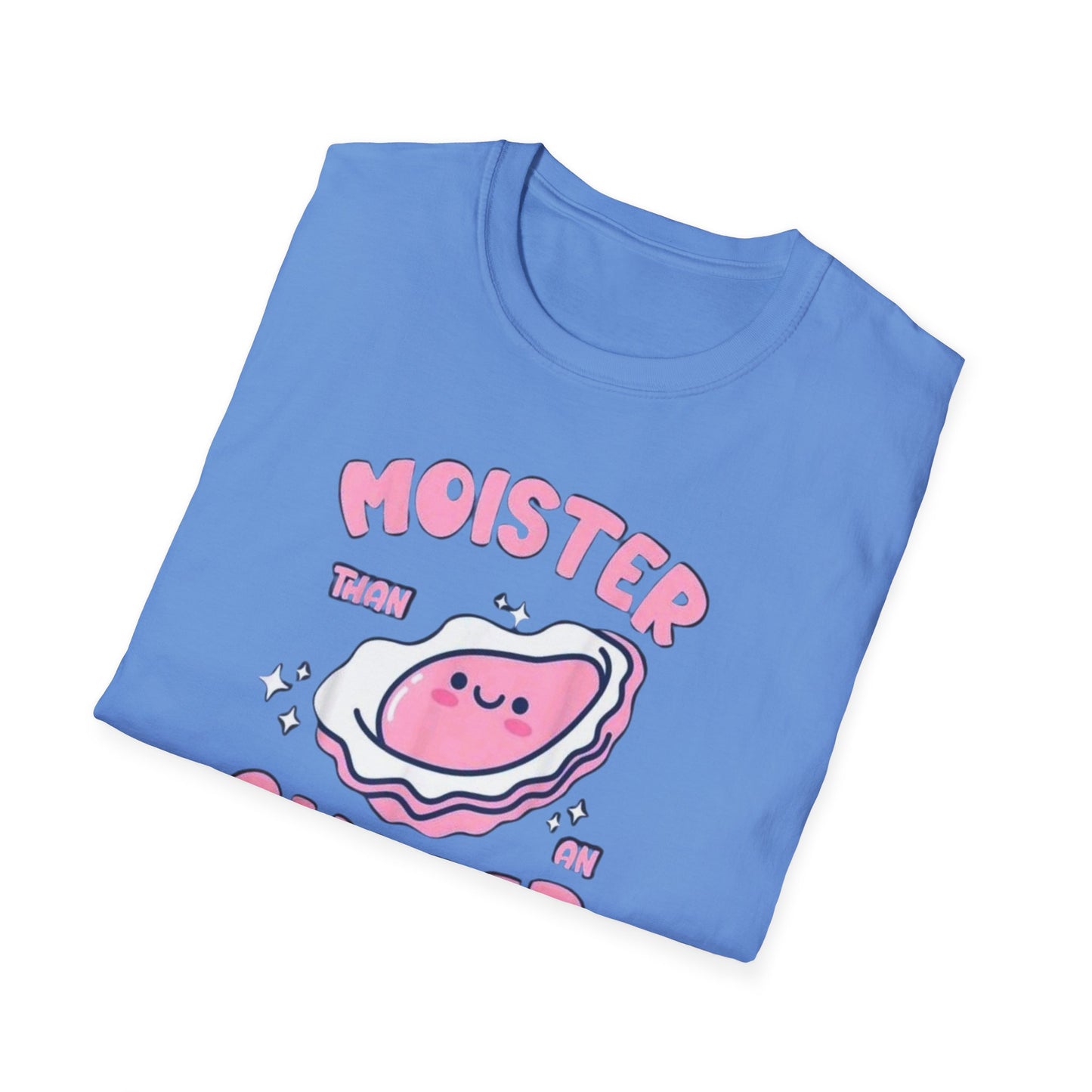 Moister Than an Oyster