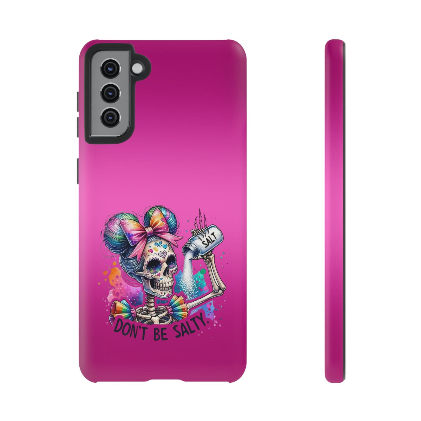 Don't Be Salty Tough Cases - Android