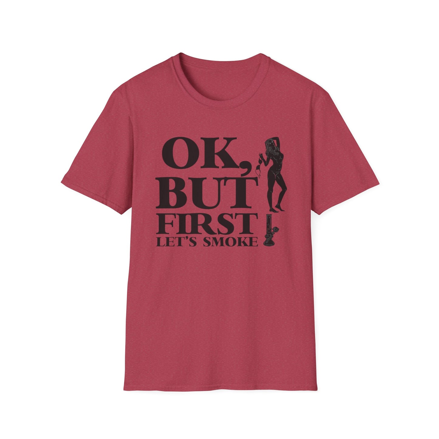 Ok, But First… Let’s Smoke