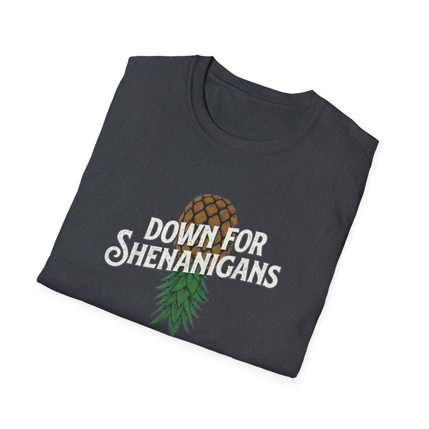 Down for Shenanigans