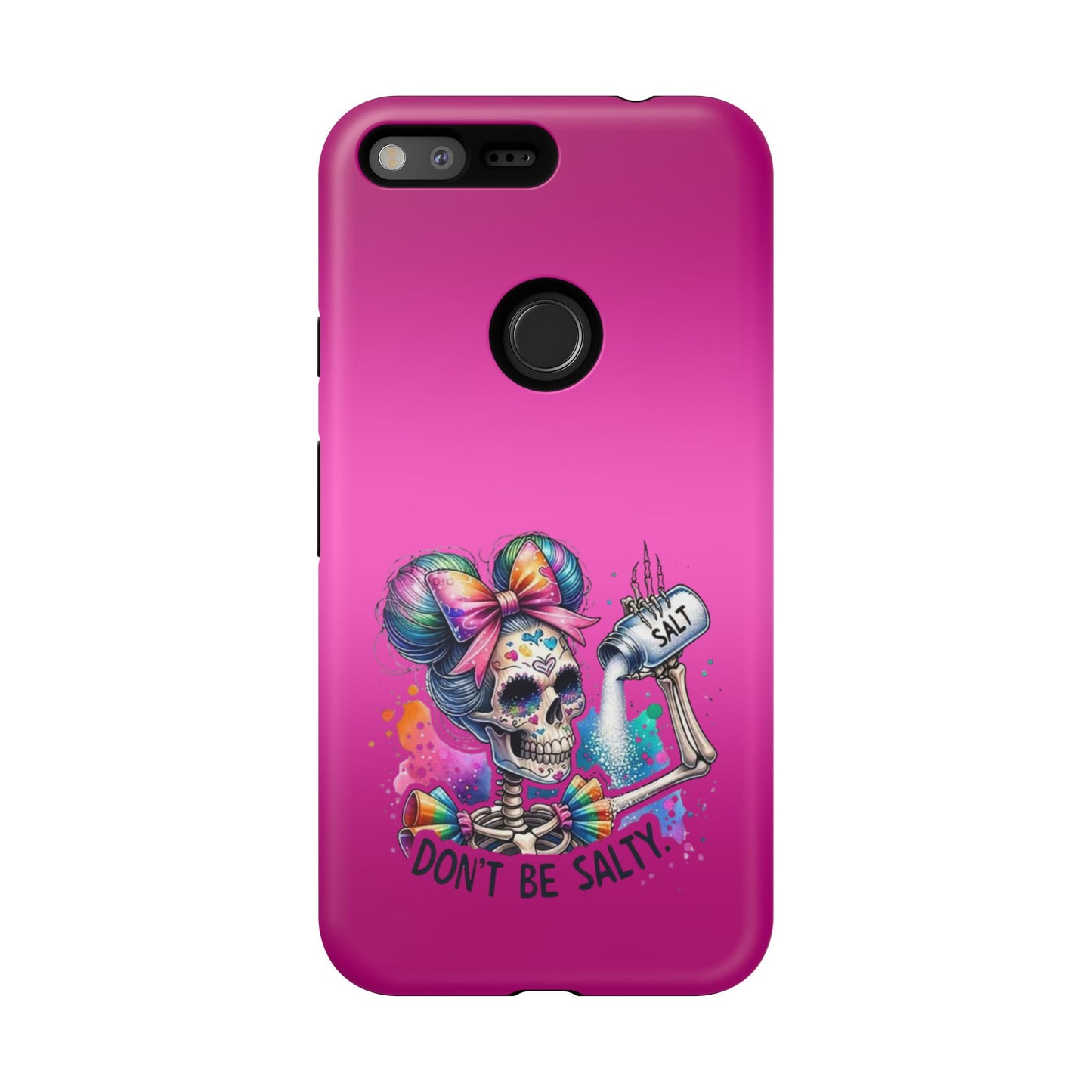 Don't Be Salty Tough Cases - Android