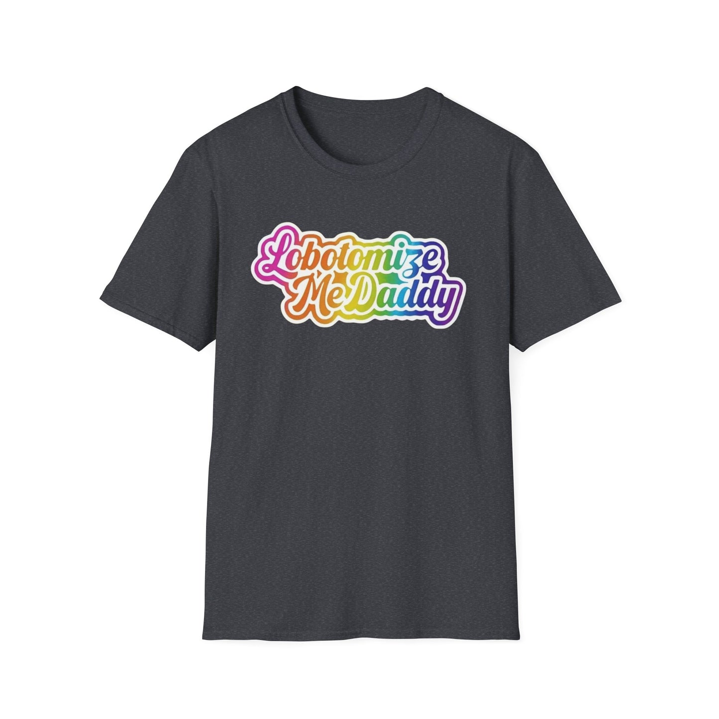 Lobotomize Me Daddy Colorful