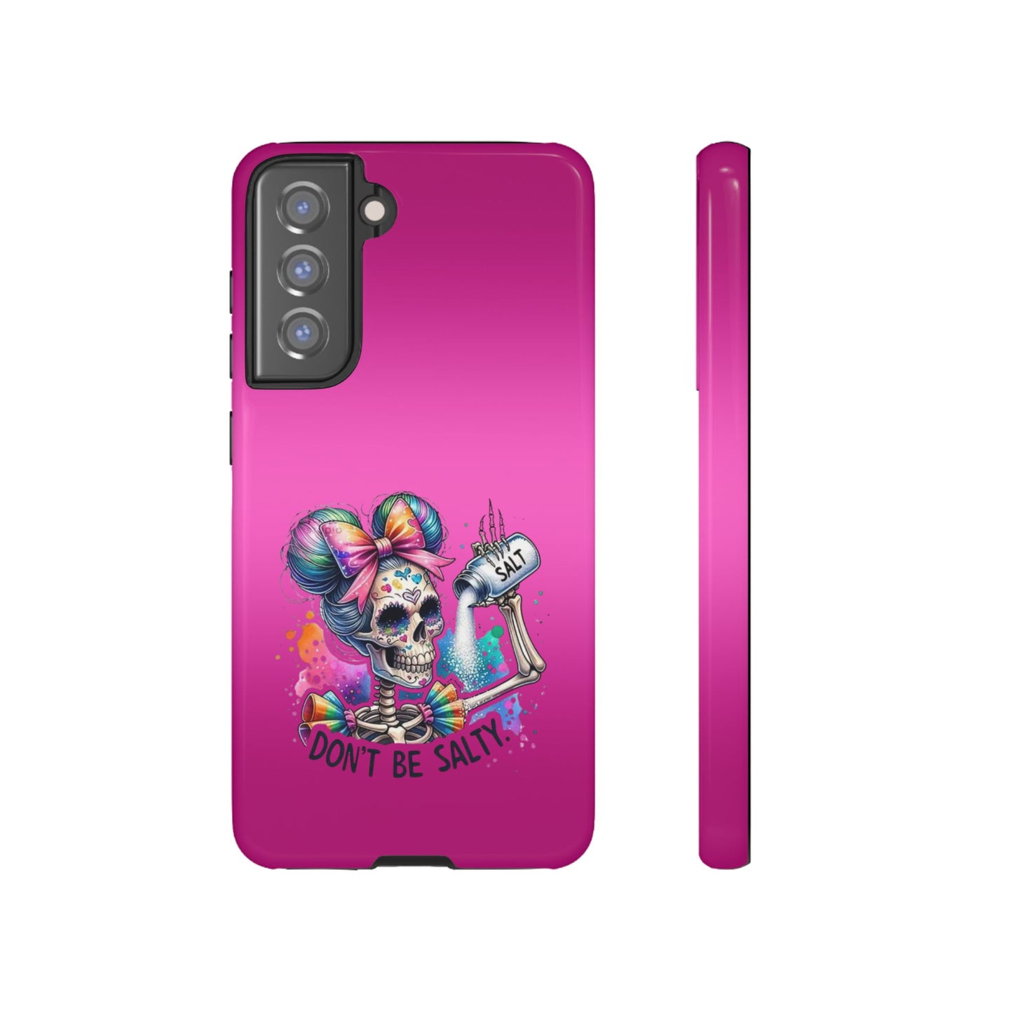 Don't Be Salty Tough Cases - Android