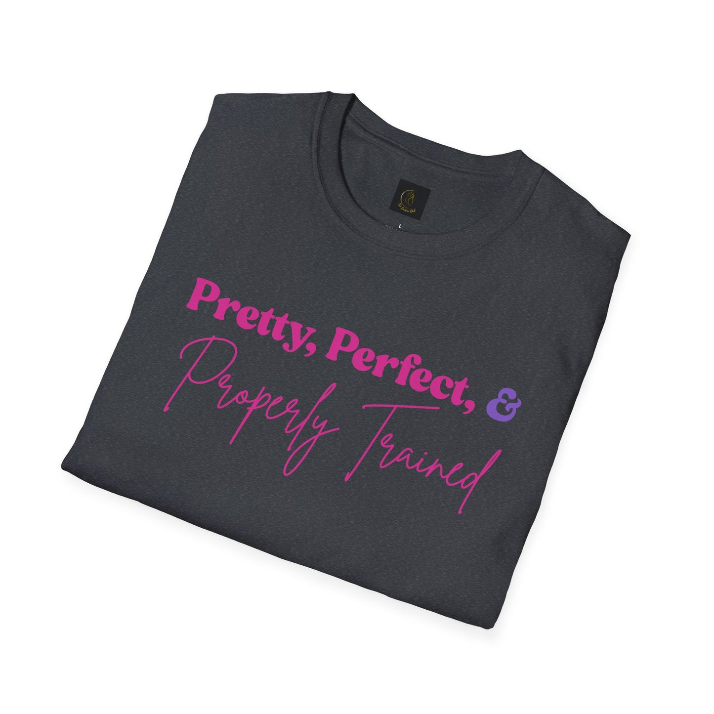Pretty, Perfect & Properly Trained