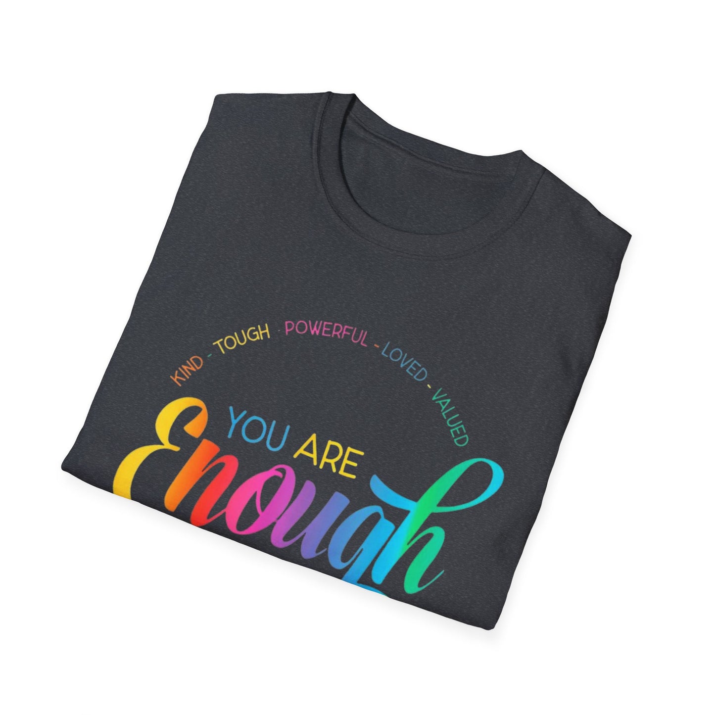 You Are Enough