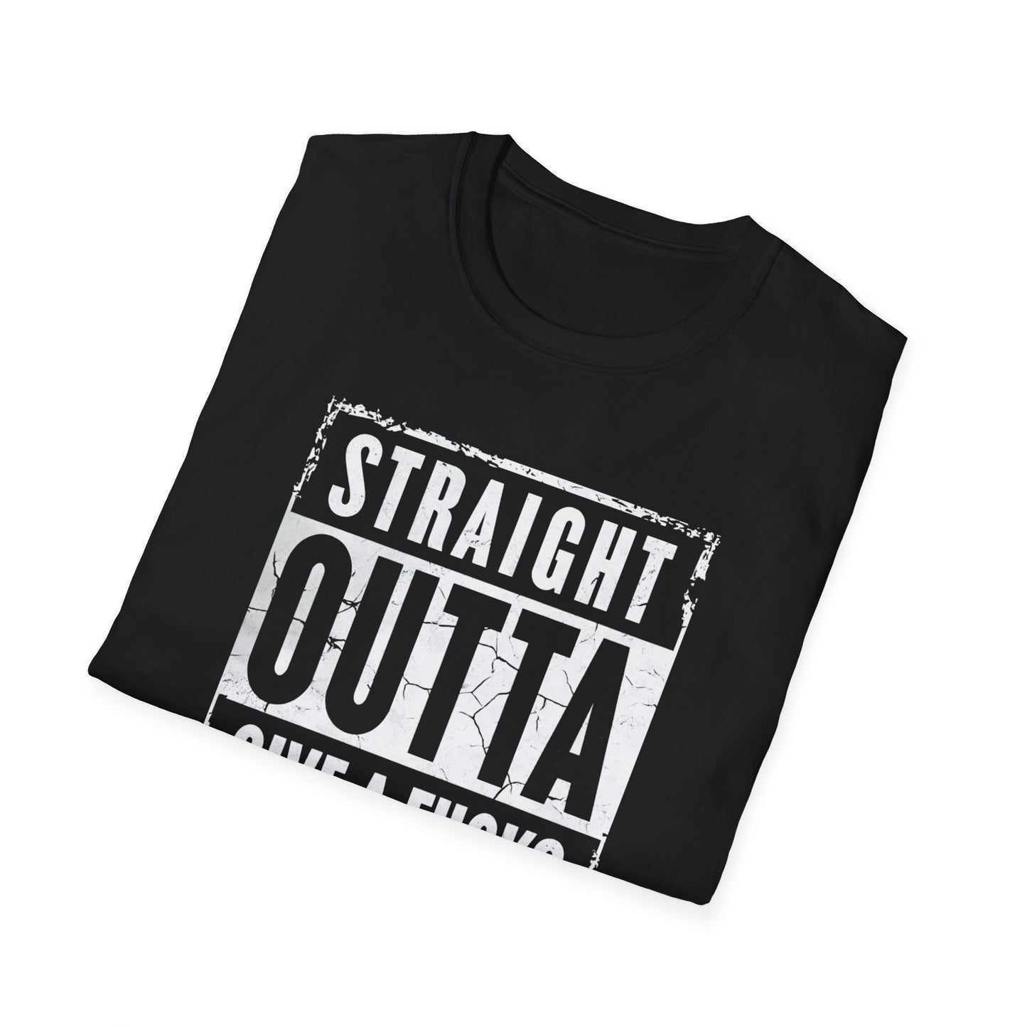 Straight Outta Give a F*cks