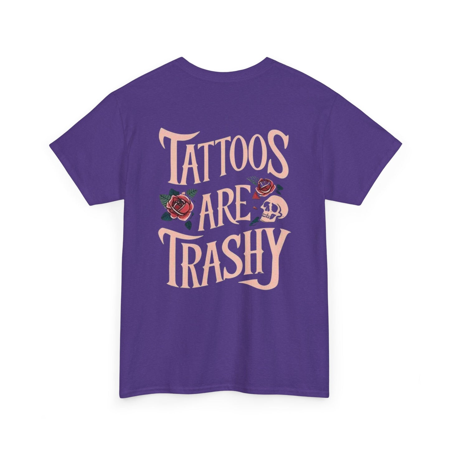 Tattoos Are Trashy