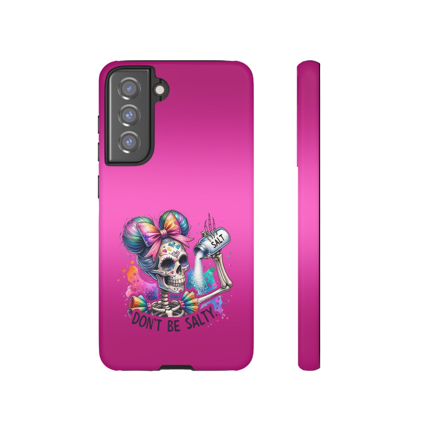 Don't Be Salty Tough Cases - Android
