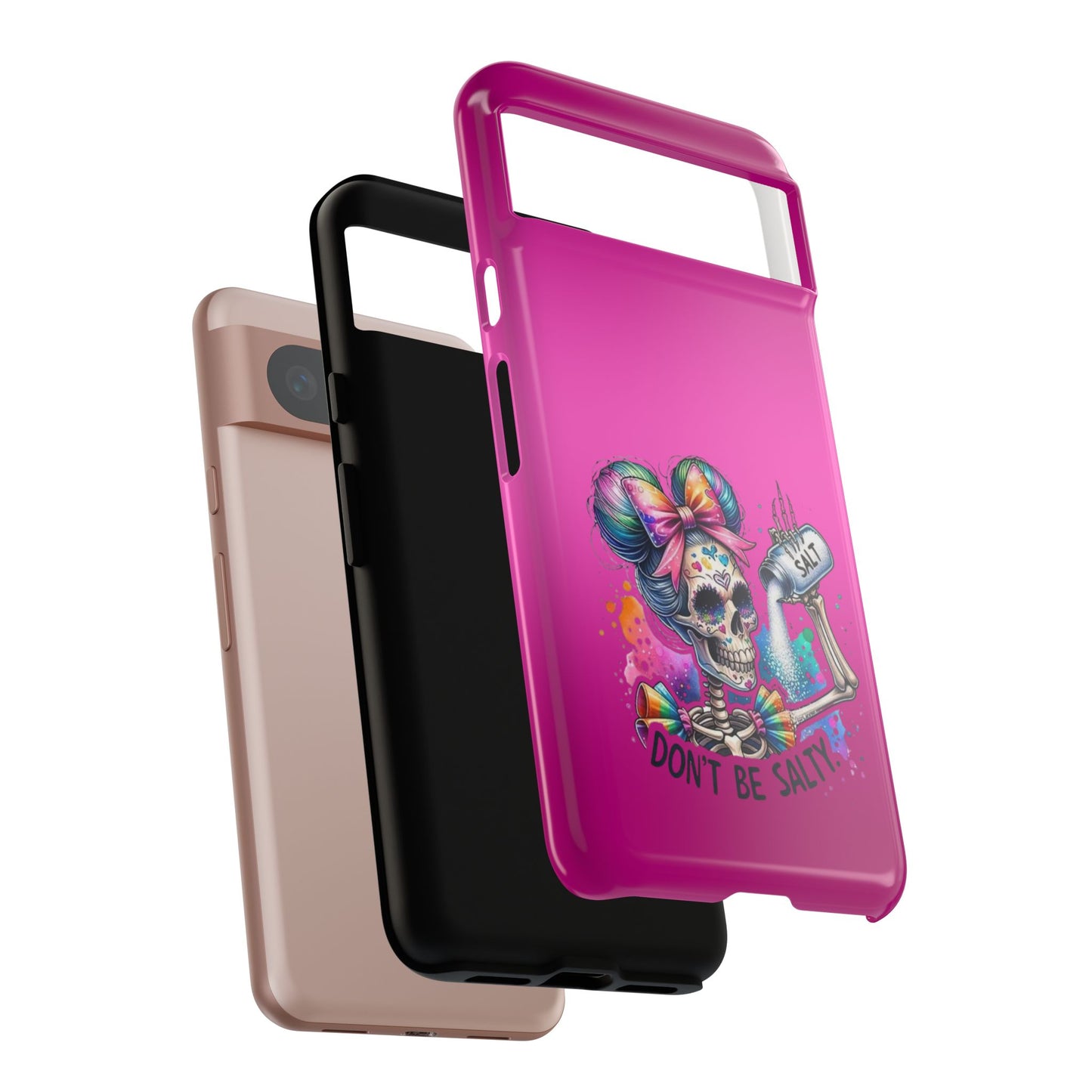 Don't Be Salty Tough Cases - Android