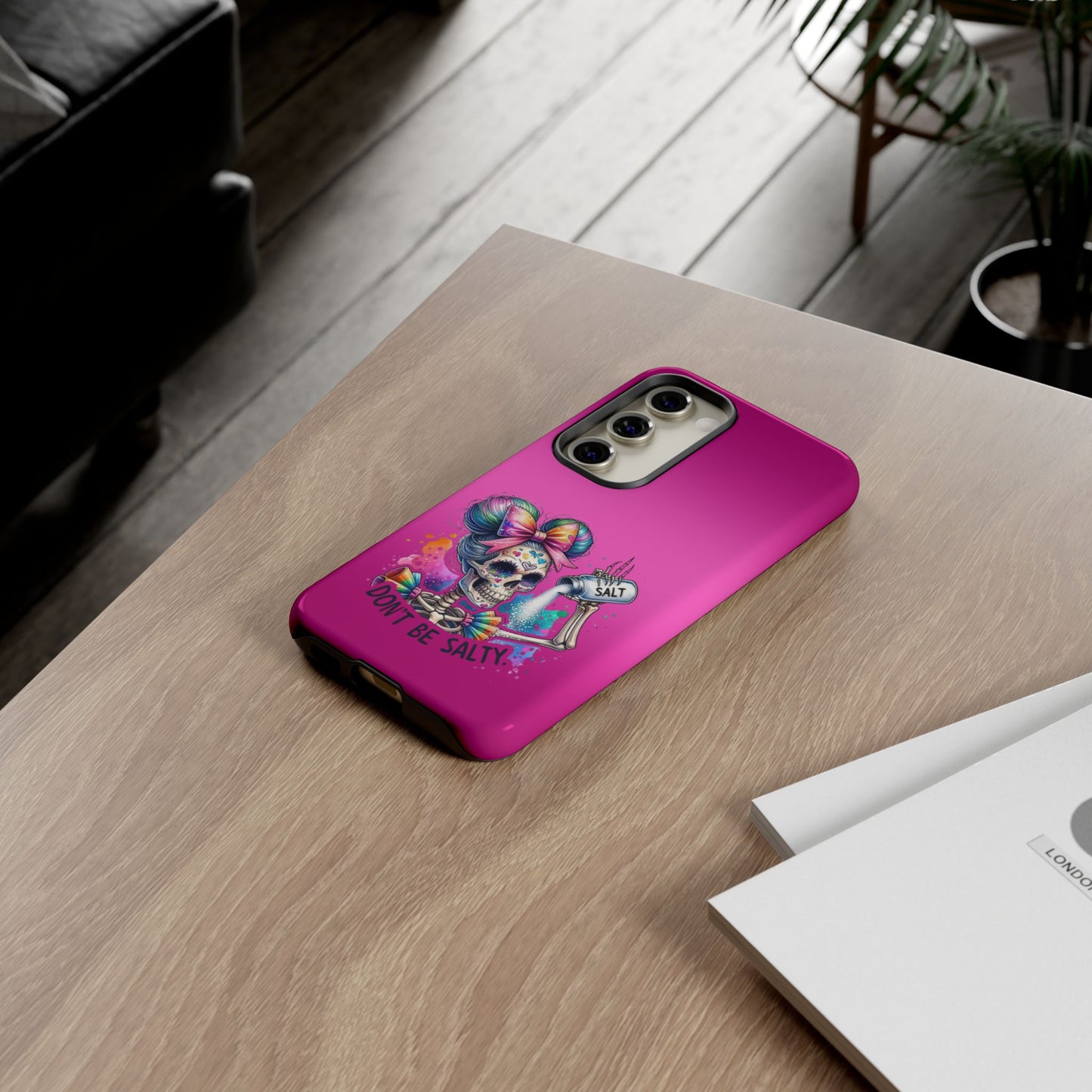 Don't Be Salty Tough Cases - Android