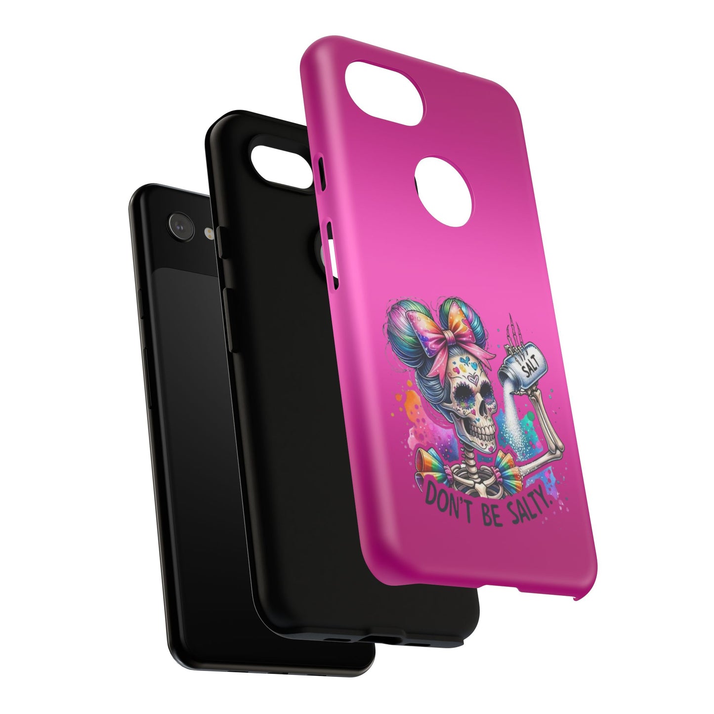 Don't Be Salty Tough Cases - Android