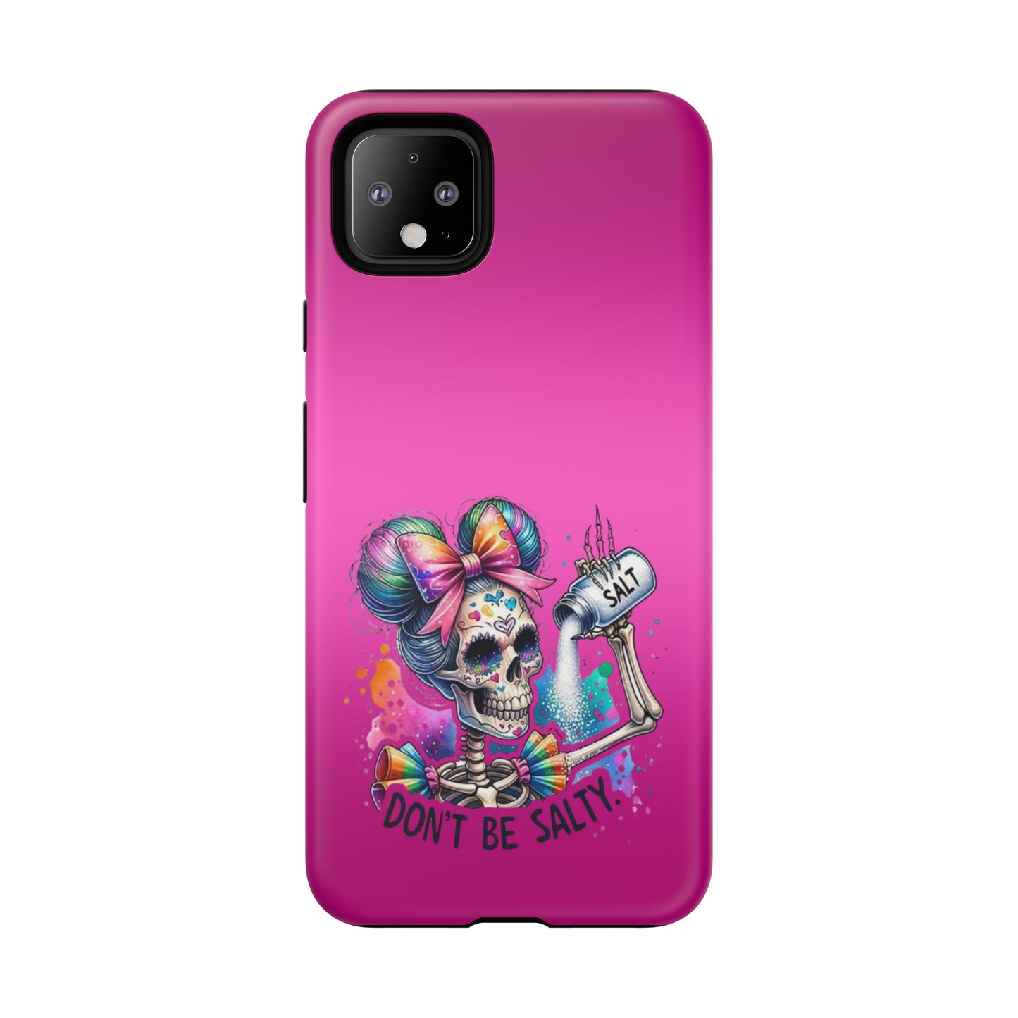 Don't Be Salty Tough Cases - Android
