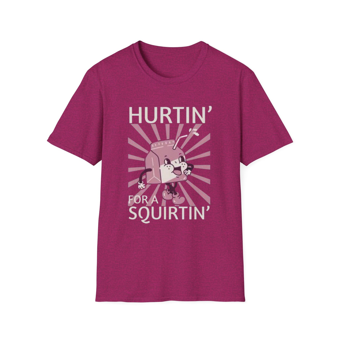 Hurtin' for a Squirtin