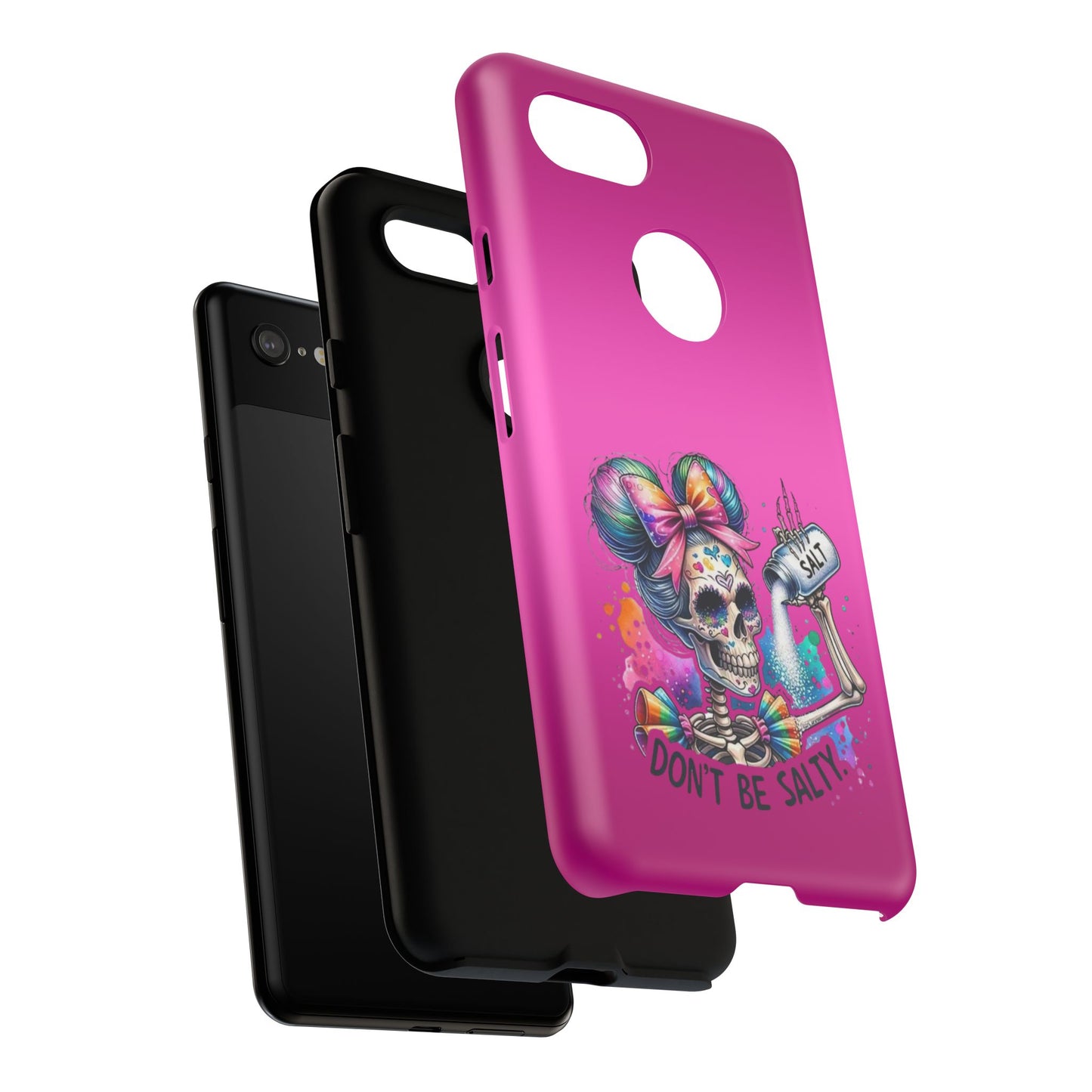Don't Be Salty Tough Cases - Android