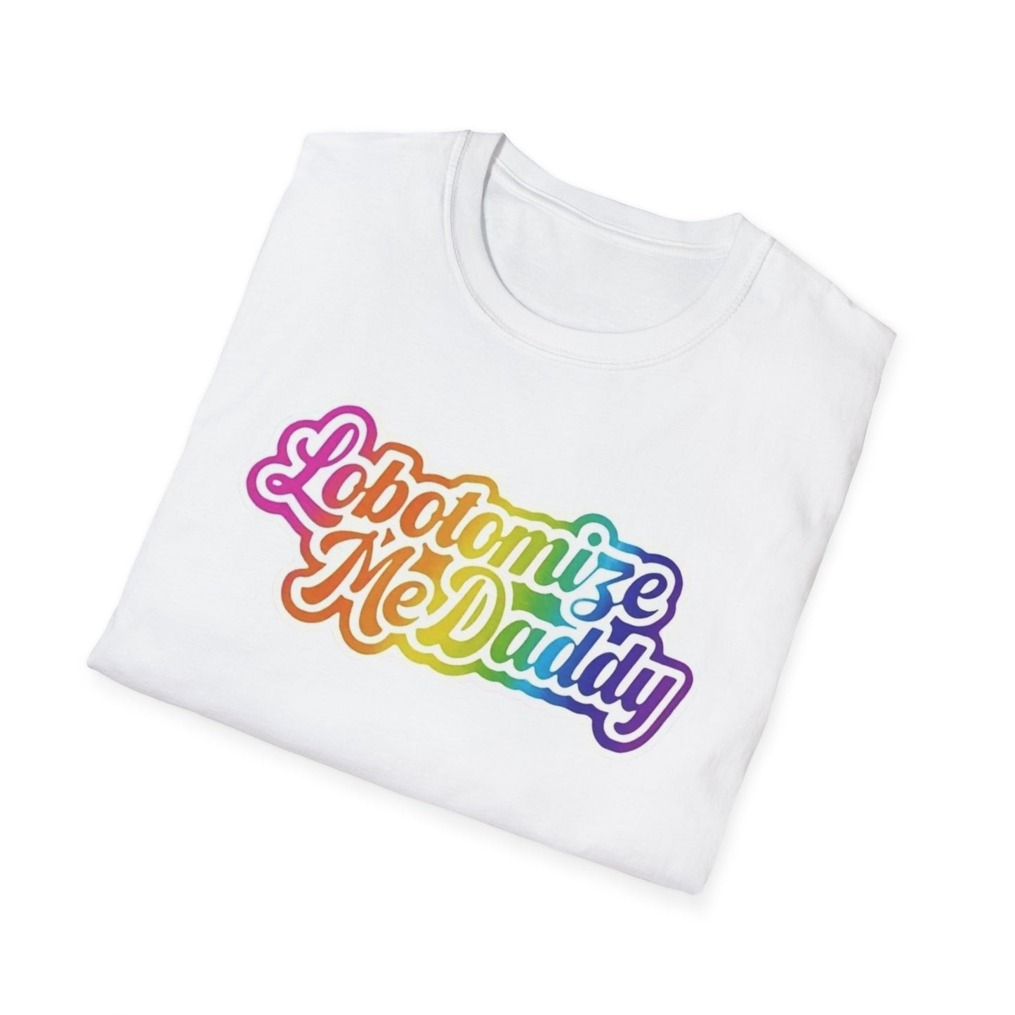 Lobotomize Me Daddy Colorful
