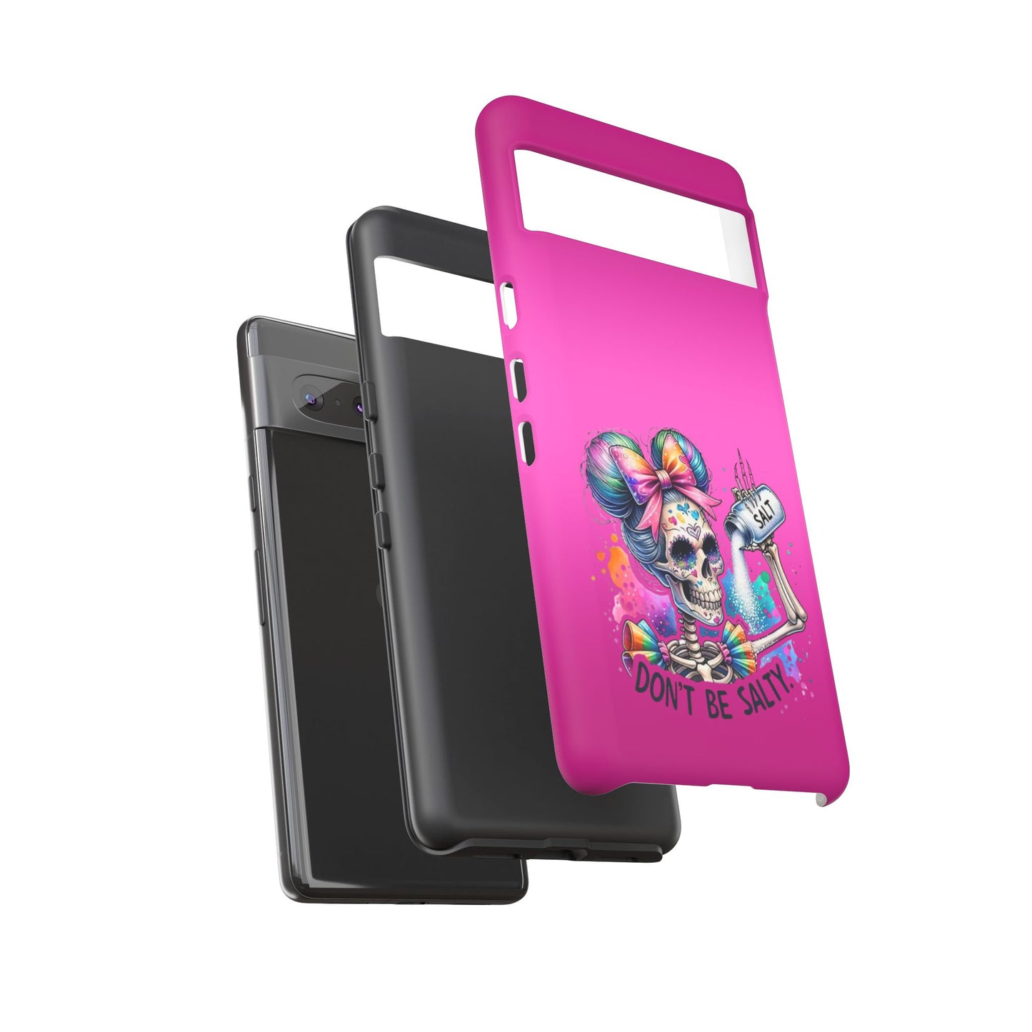 Don't Be Salty Tough Cases - Android