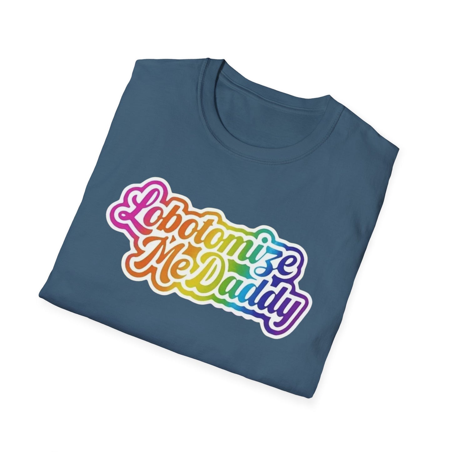 Lobotomize Me Daddy Colorful