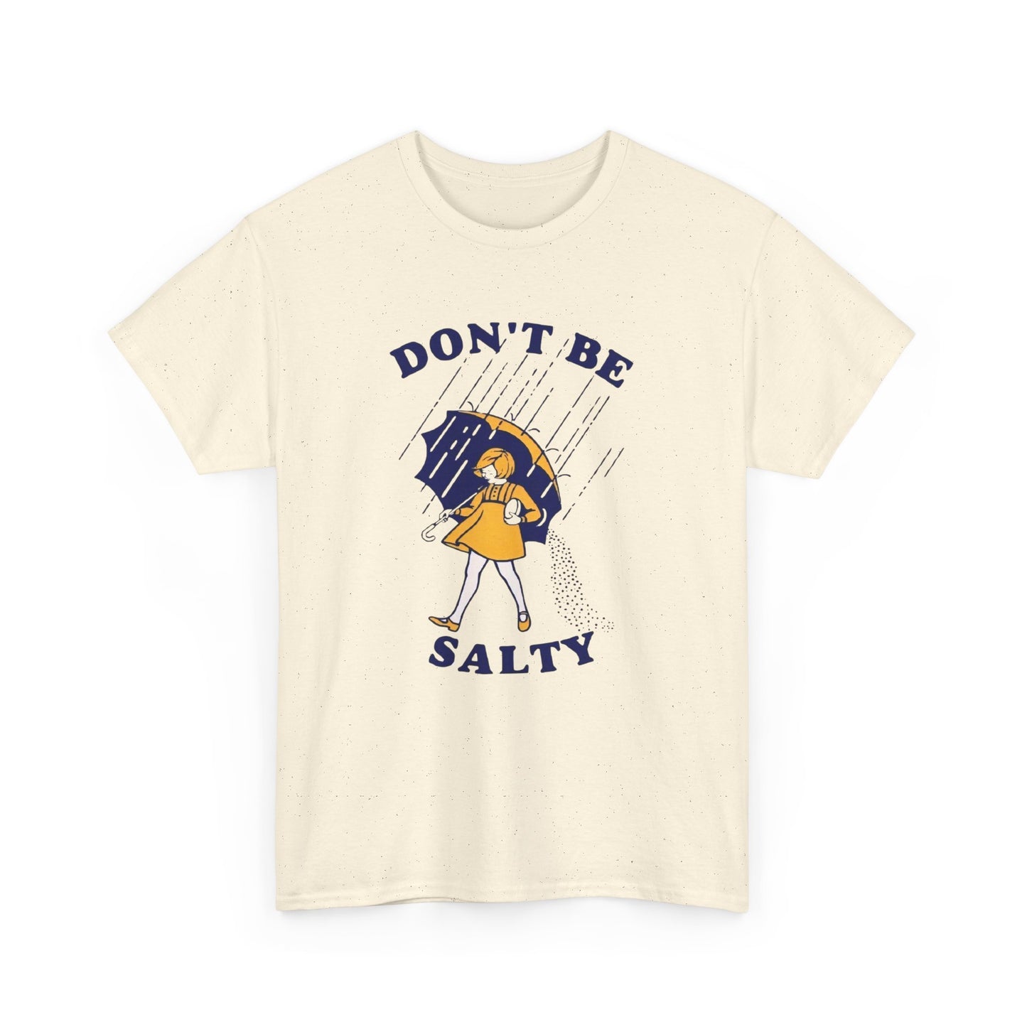 Don't Be Salty