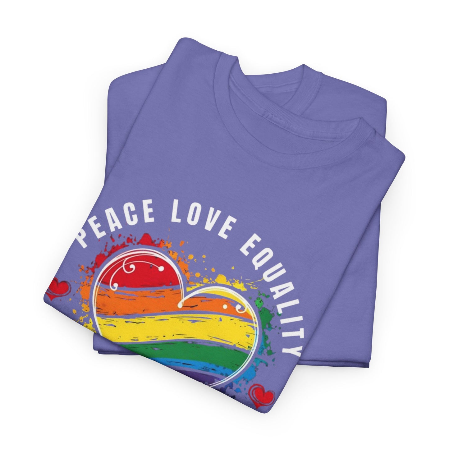Peace. Love. Equality. Kindness. Inclusion