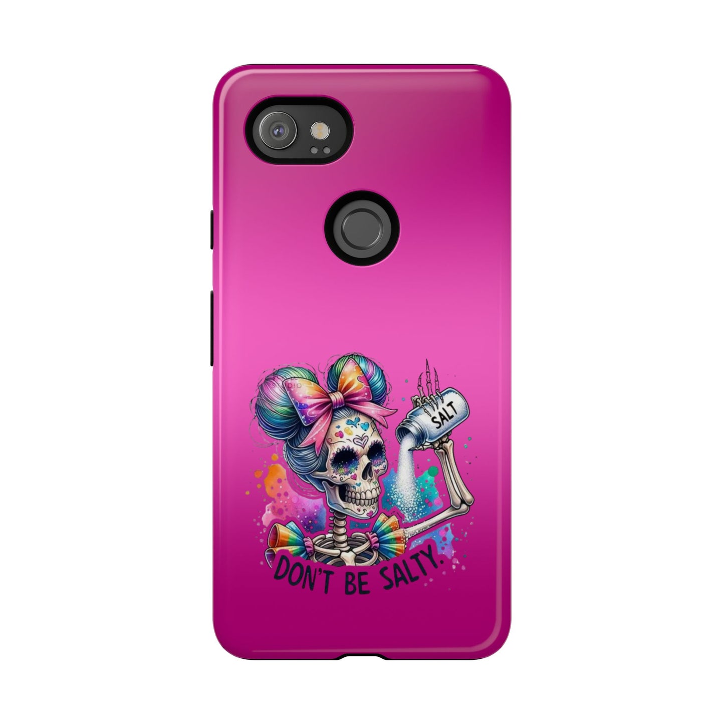 Don't Be Salty Tough Cases - Android
