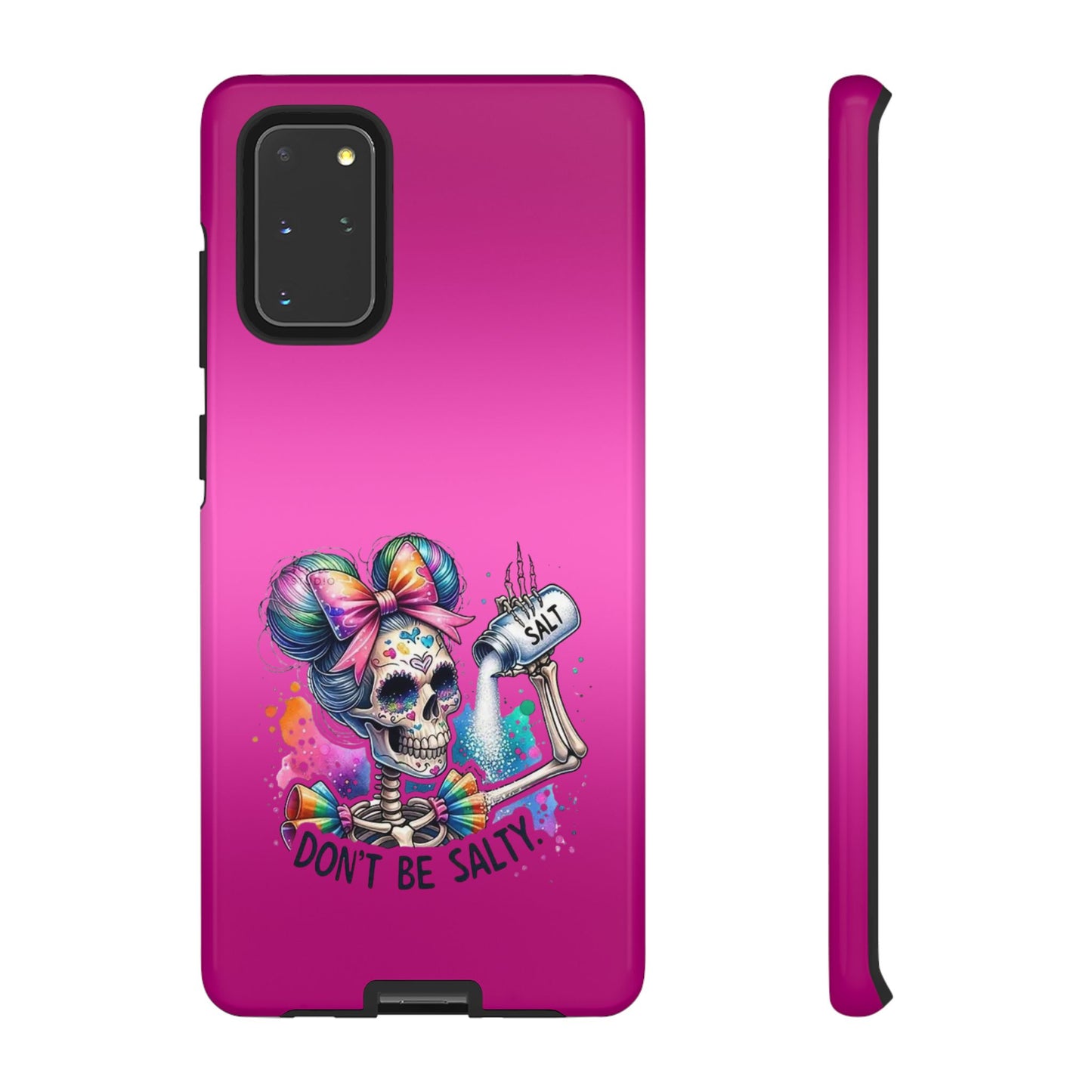 Don't Be Salty Tough Cases - Android