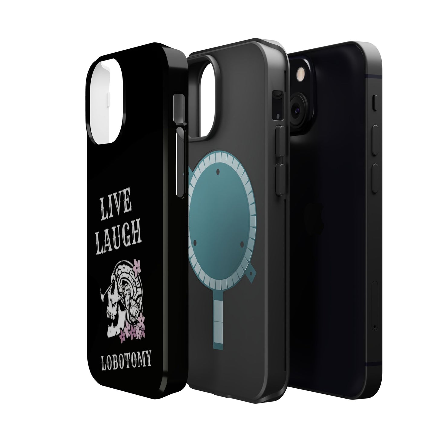 Live Laugh Lobotomy Magnetic Tough Case - iPhone