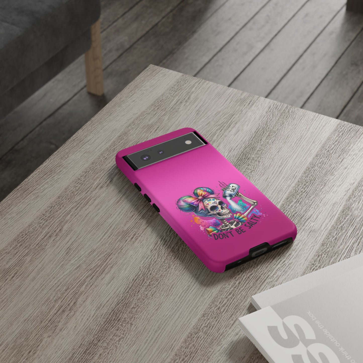 Don't Be Salty Tough Cases - Android