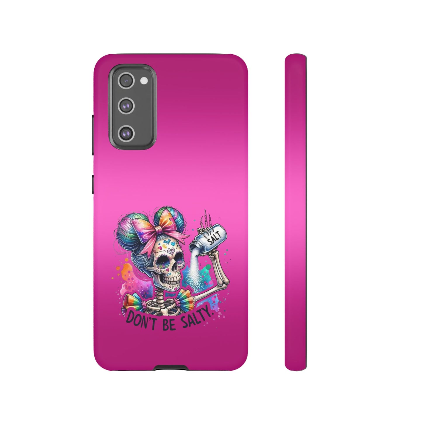 Don't Be Salty Tough Cases - Android